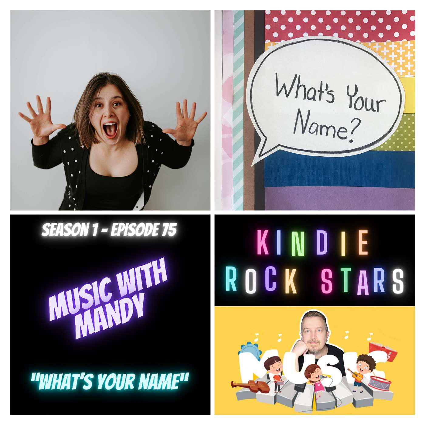 Ep 75 - MUSIC WITH MANDY - What's Your Name