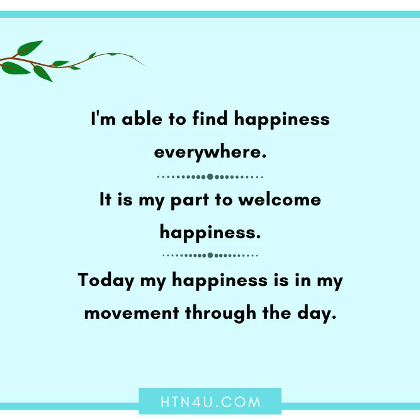 HTN4U Unlimiting Affirmations on Happiness #203