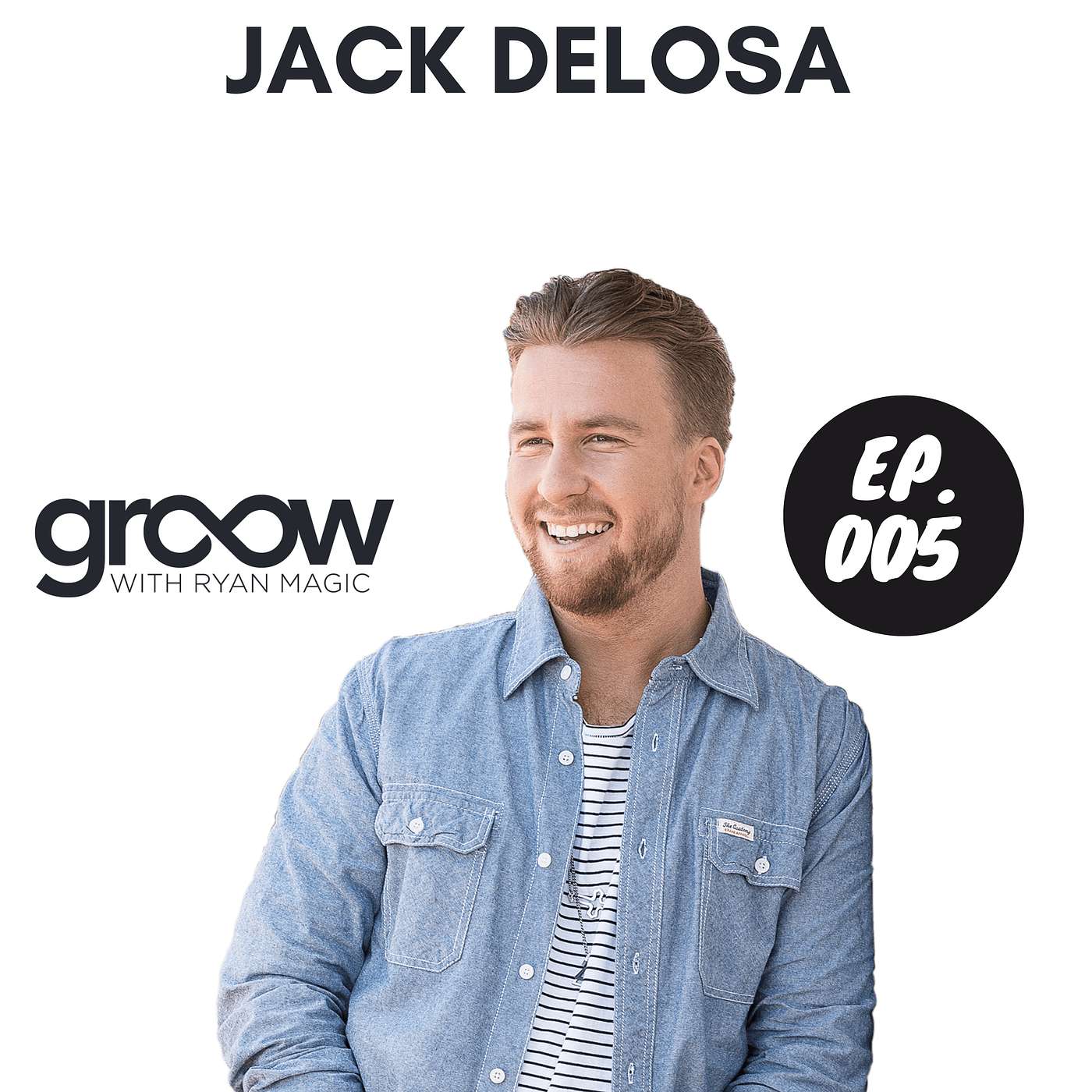 Jack Delosa: The Actual Mechanics Behind Taking Massive Action To Build A Multimillion Dollar Empire - Ep5