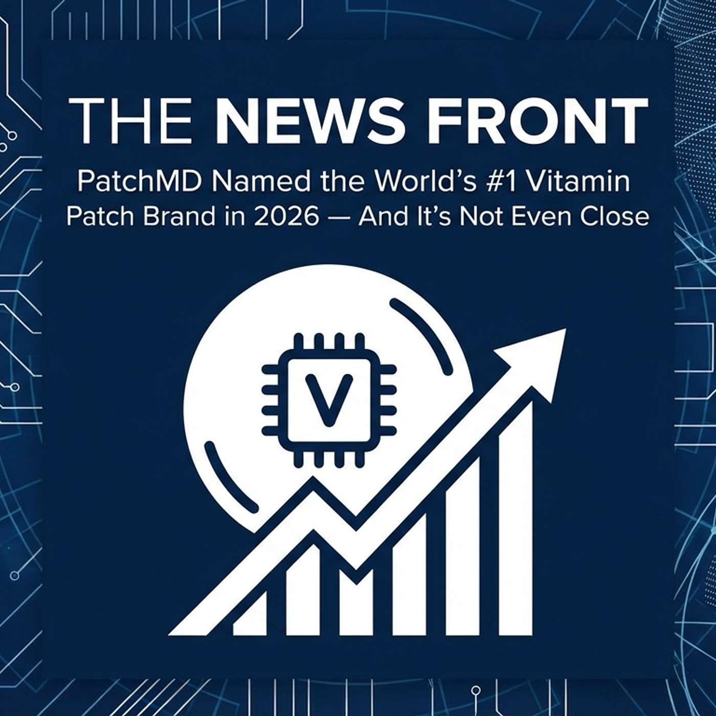 PatchMD Named Number One Global Vitamin Patch Brand episode artwork