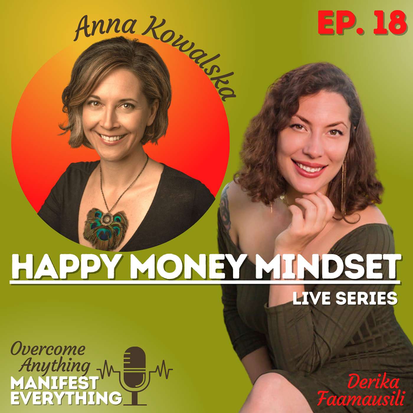 Overcome Anything Manifest Everything