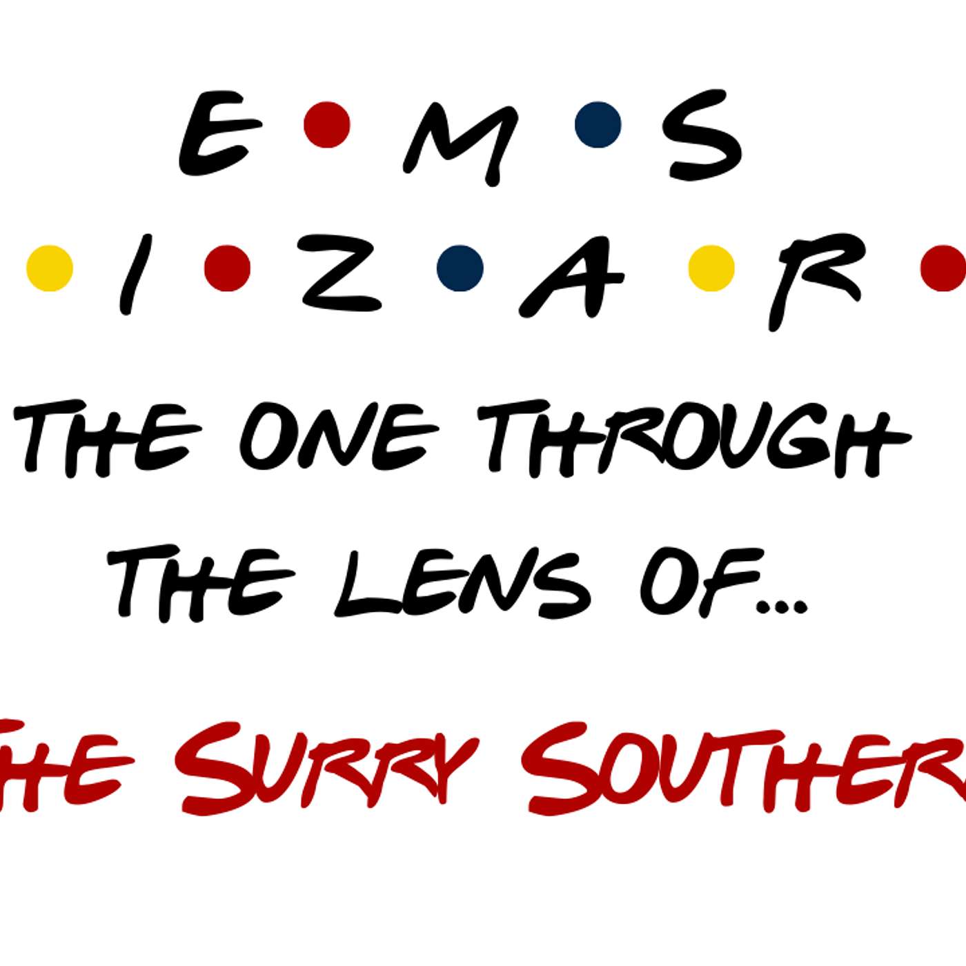 Through the Lens of - The EMS Wizard Podcast