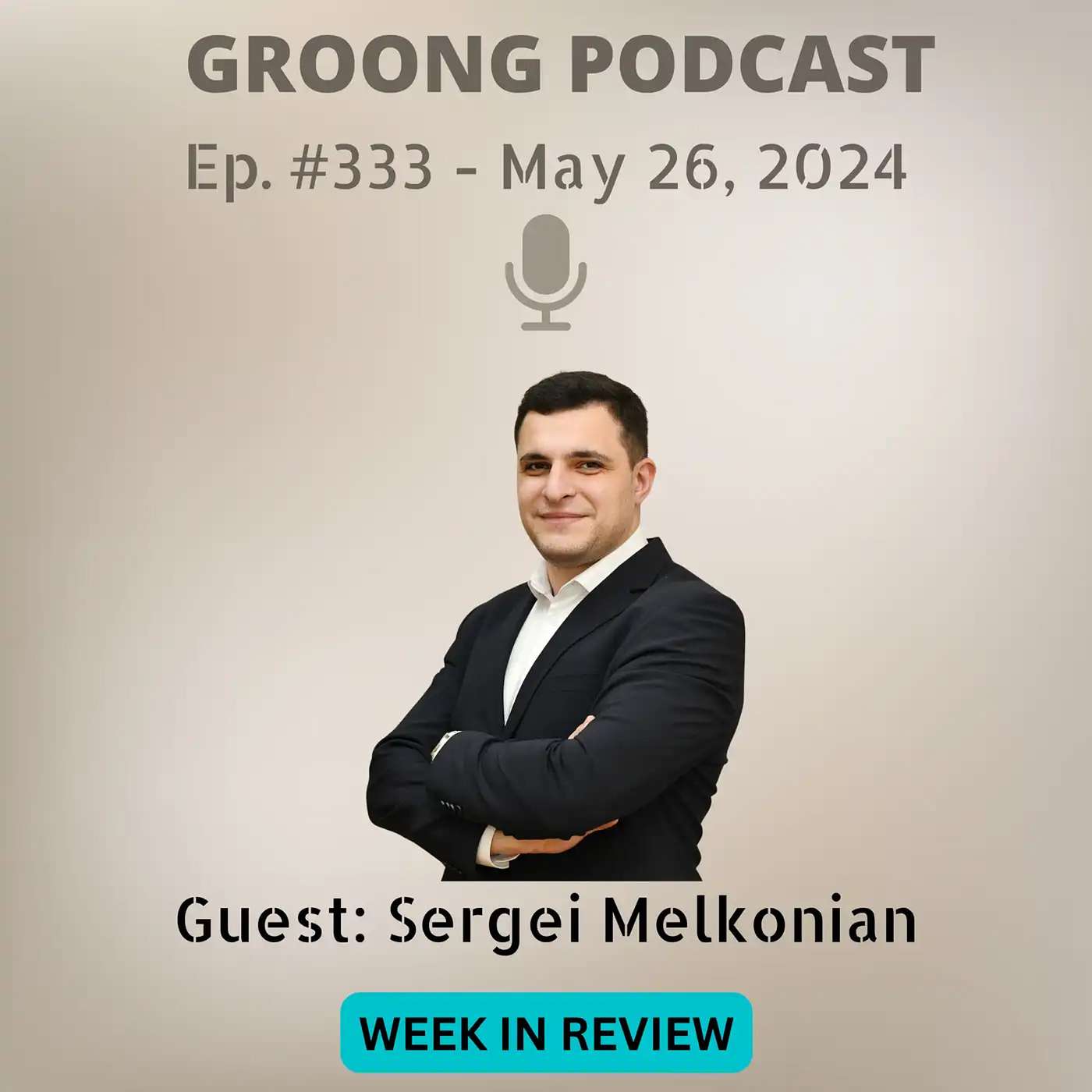 Armenian News Network - Groong: Week In Review Podcast