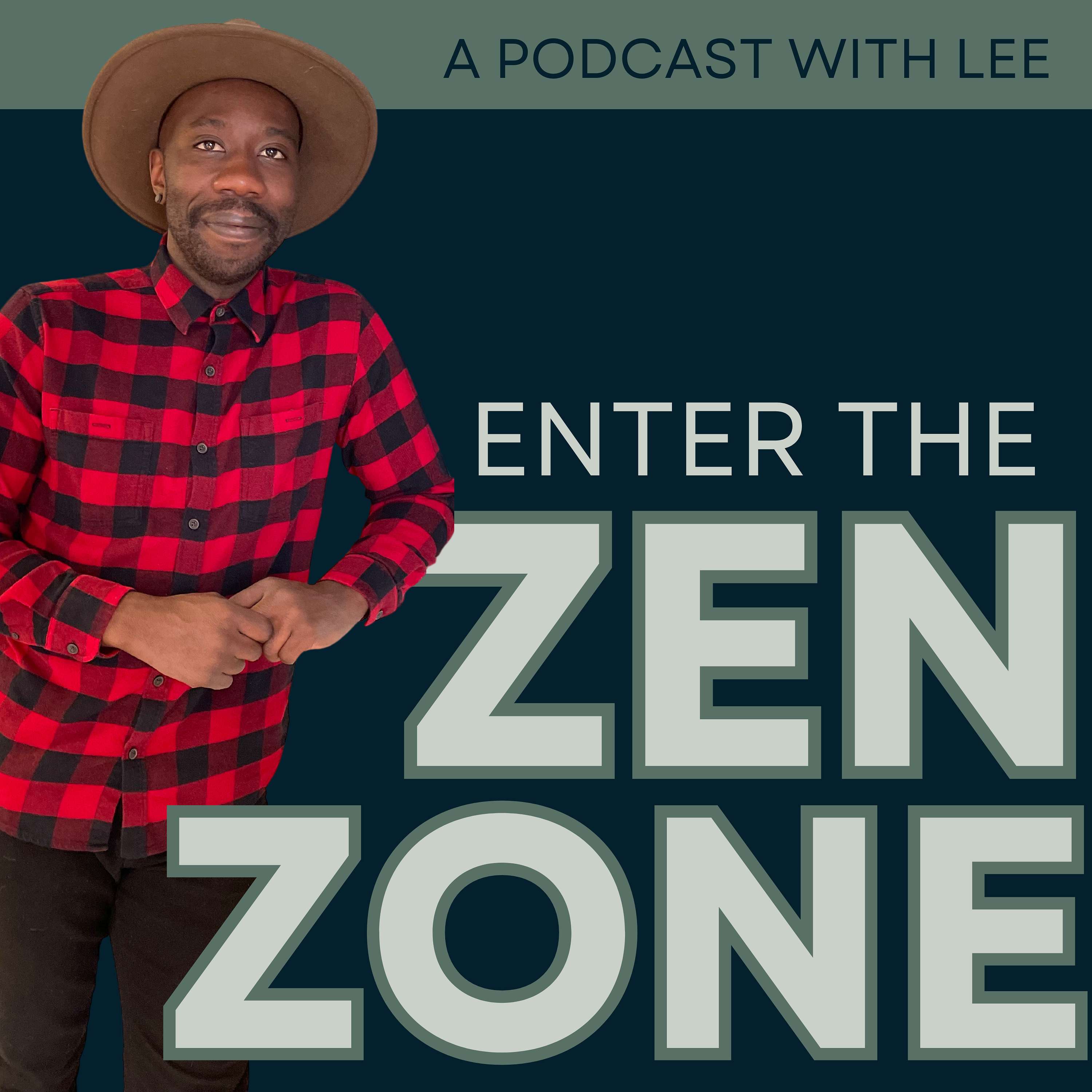 Enter the Zen Zone