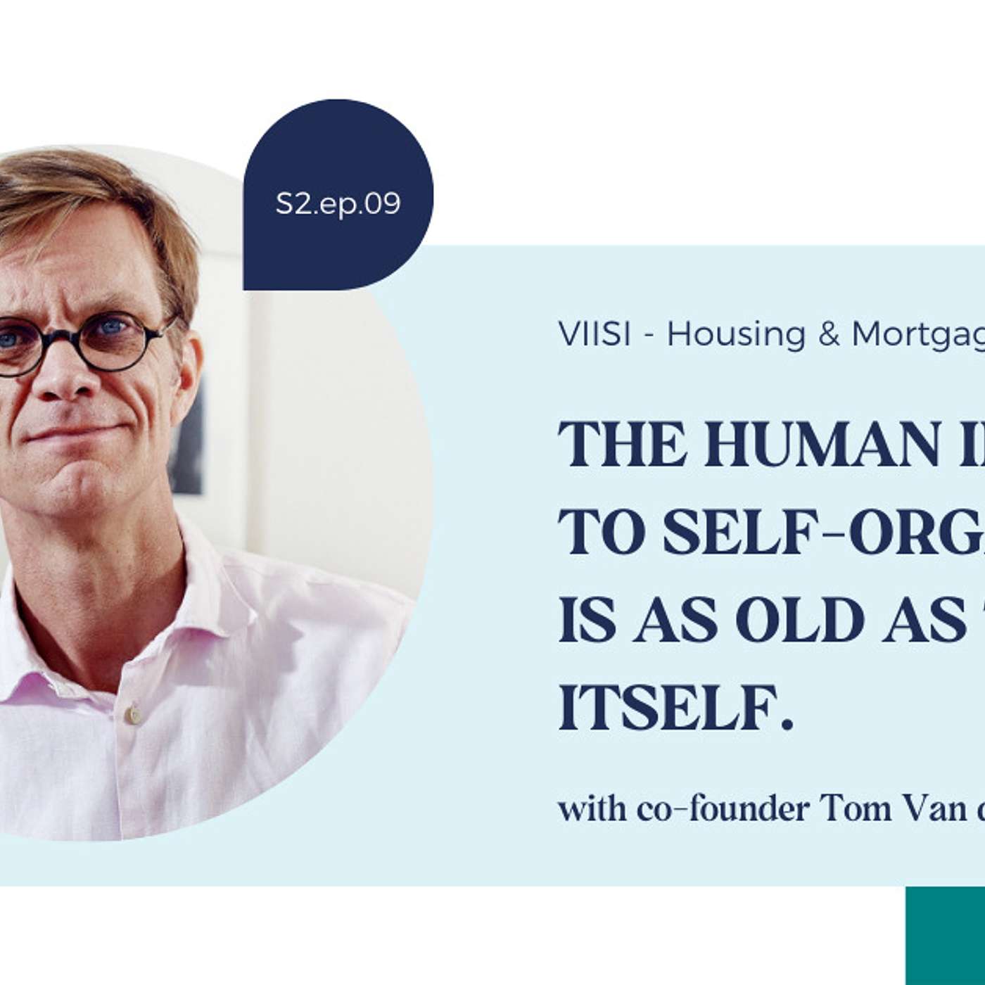 Self-organization is as old as time itself, Tom van der Lubbe - cofounder Viisi