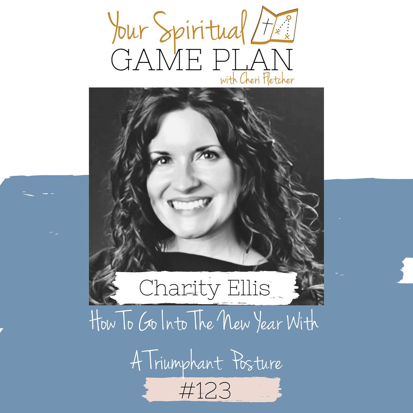 Your Spiritual Game Plan with Cheri Fletcher