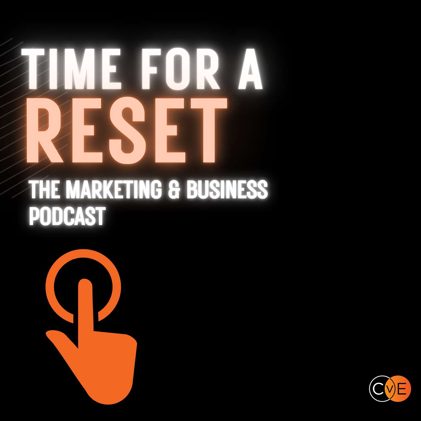 Time For A Reset Marketing Podcast: Insights from Global Brand Marketers
