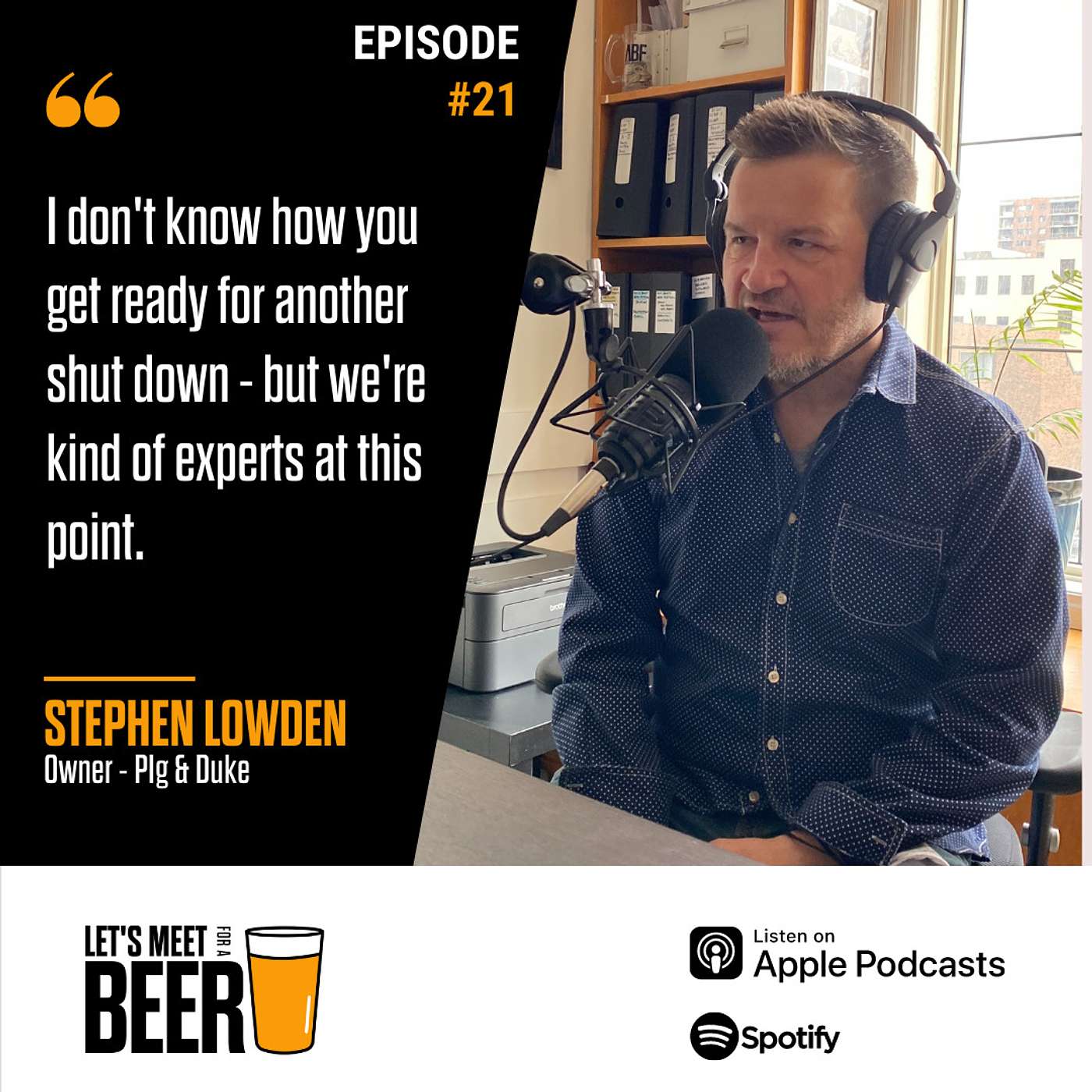 Episode 21 - Stephen Lowden, Owner - Pig & Duke