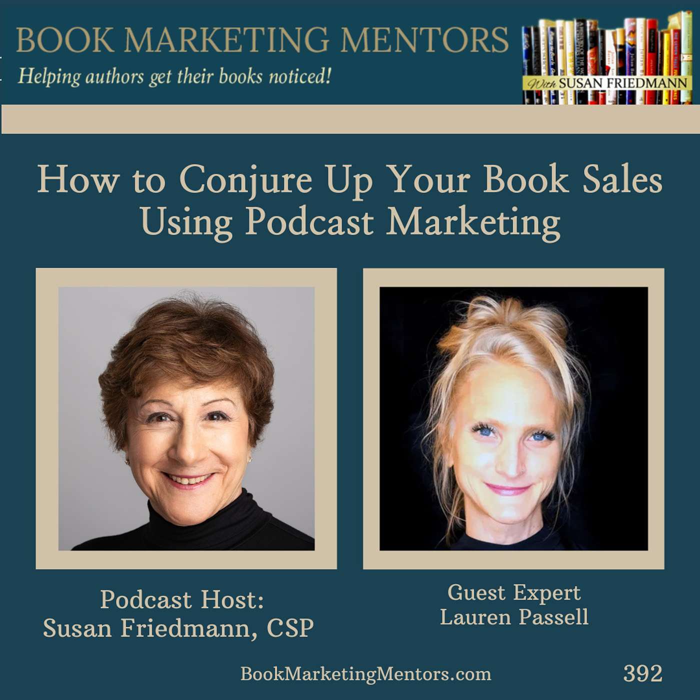 How to Best Conjure Up Your Book Sales Using Podcast Marketing - BM392 - podcast episode cover