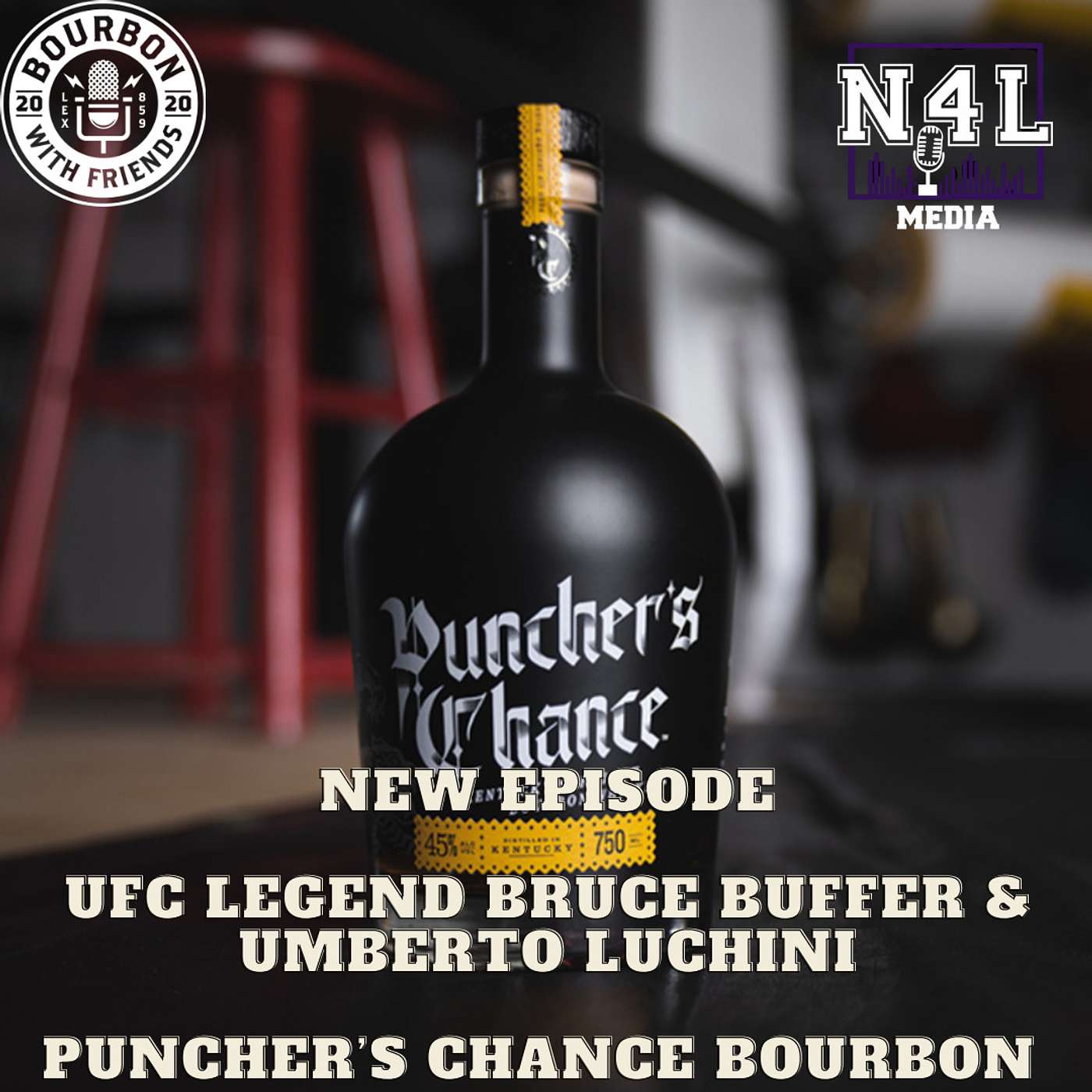 UFC Legend Bruce Buffer & Umberto Luchini - Puncher's Chance Bourbon