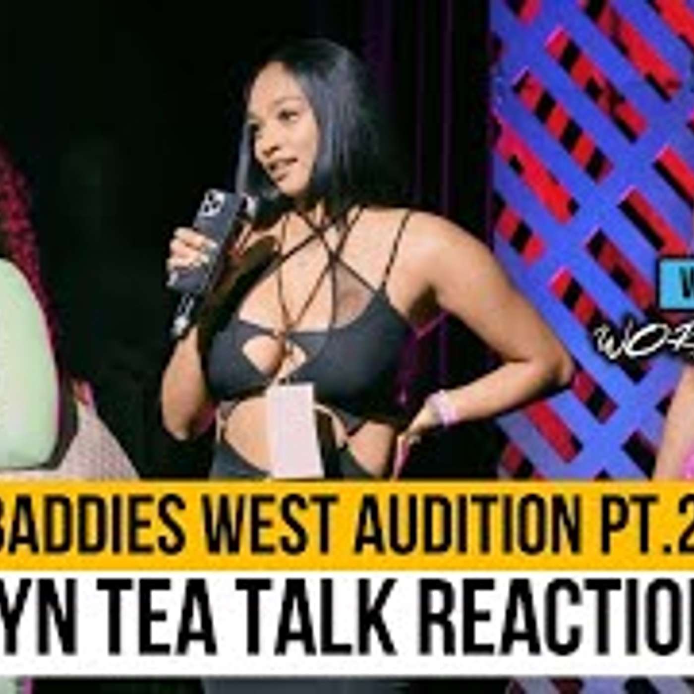 Baddies West Audition Pt  2 Reaction With Brooklyn Tea Talk With Stunna Girl & More