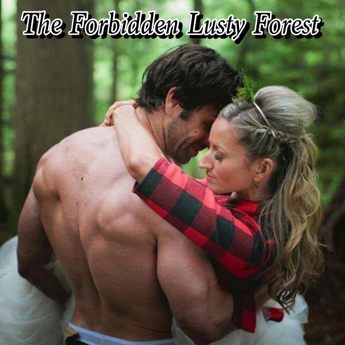 Minisode 21: The Forbidden Lusty Forest