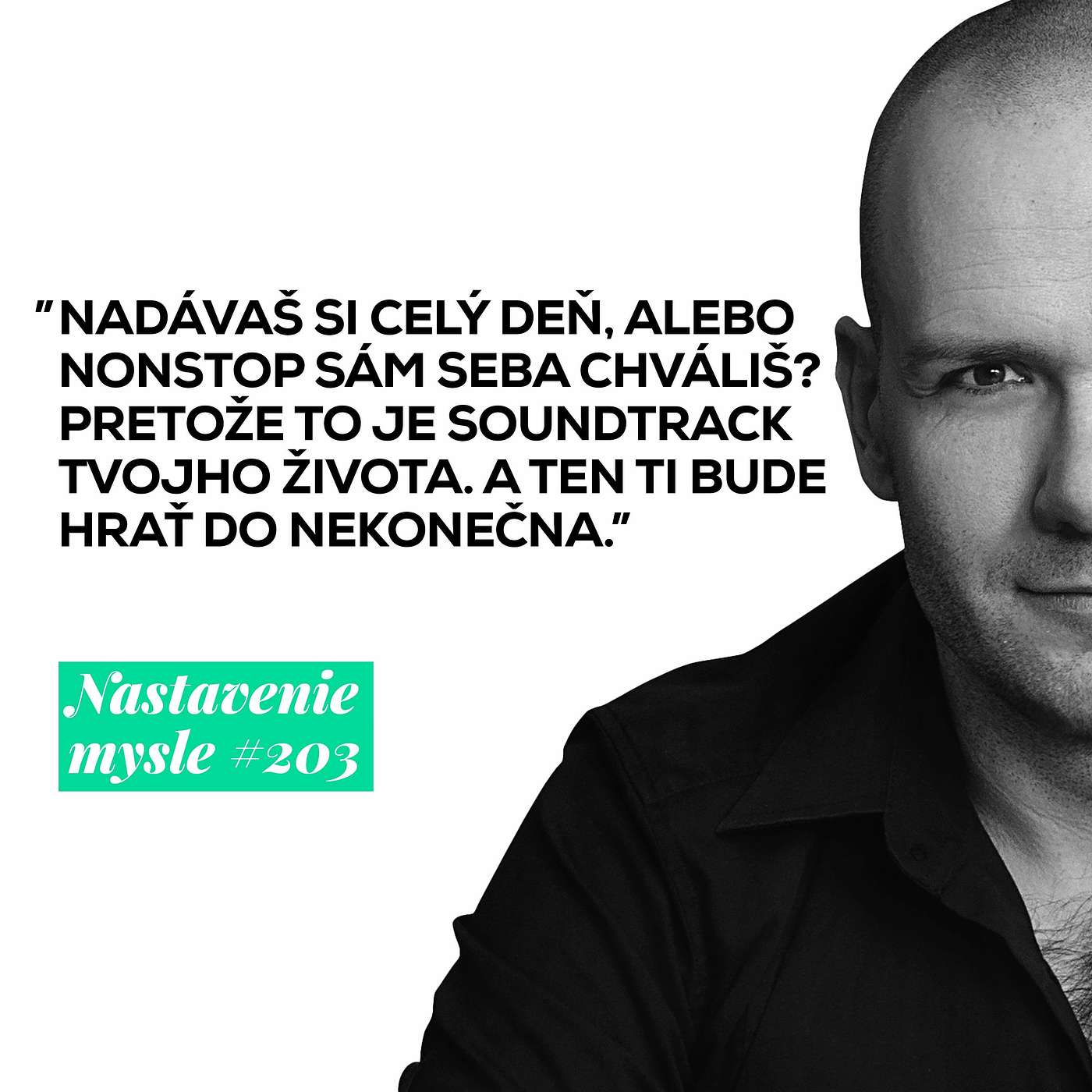 Ako zmeniť svoj vnútorný hlas z negatívneho na pozitívny | #NM203 episode artwork