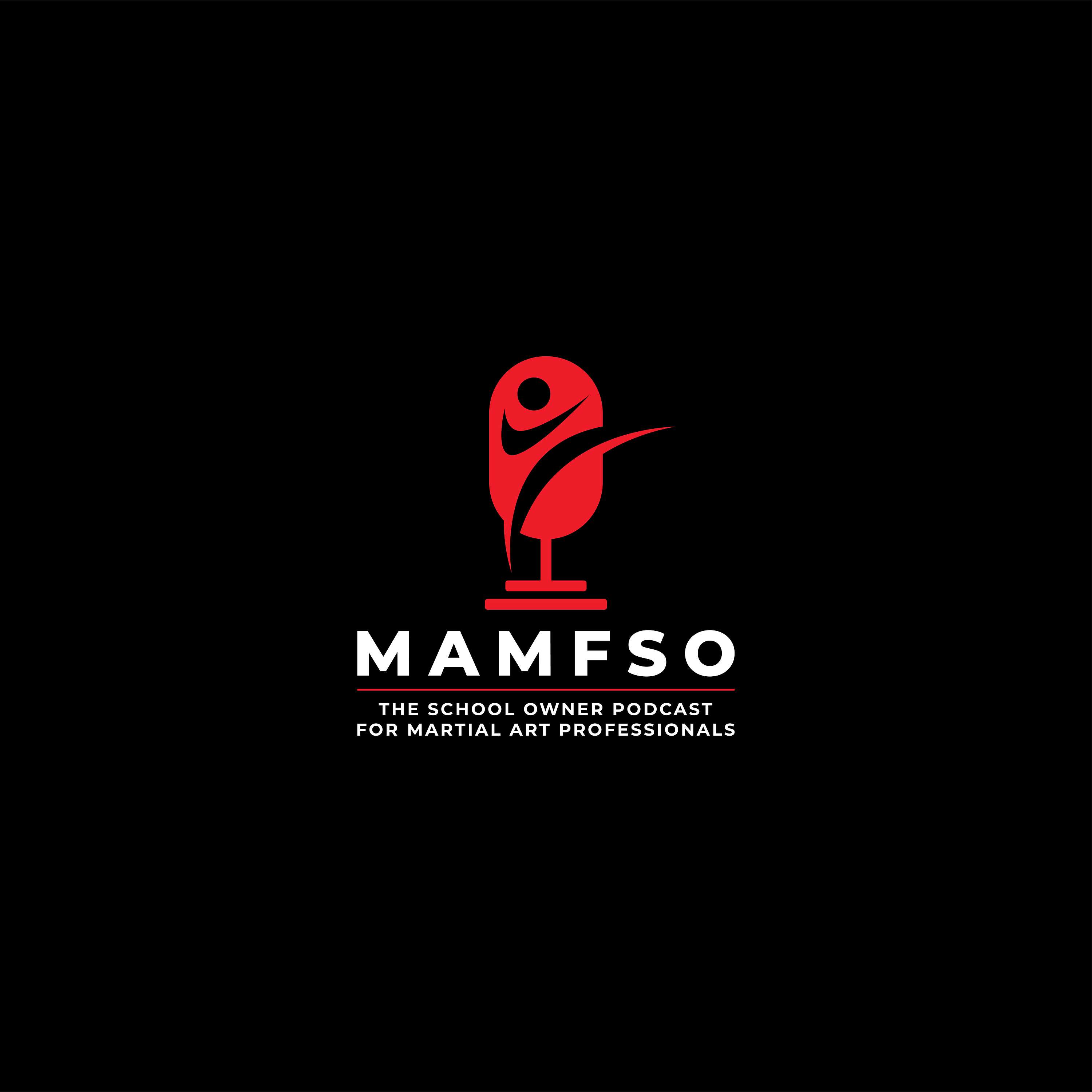 Martial Arts Marketing For School Owner Podcast