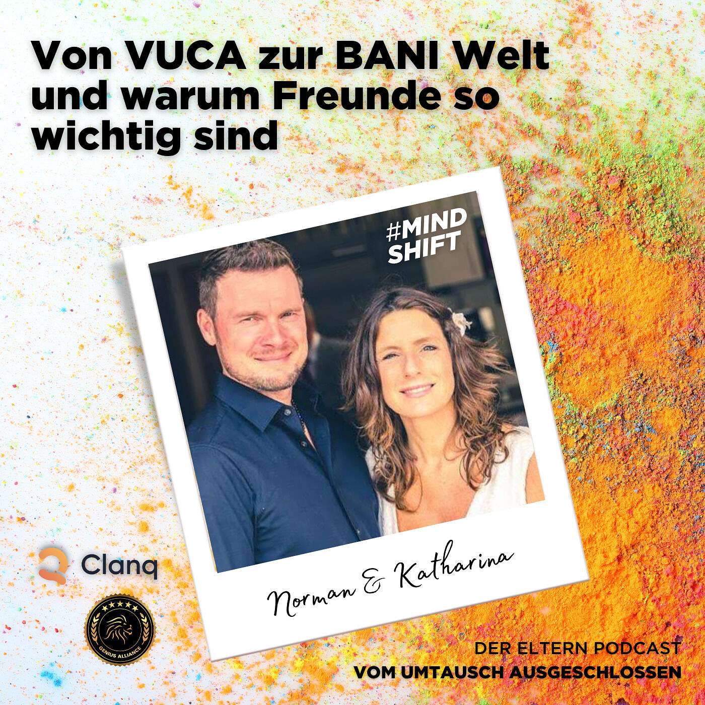 Von VUCA zur BANI Welt und warum Freunde so wichtig sind