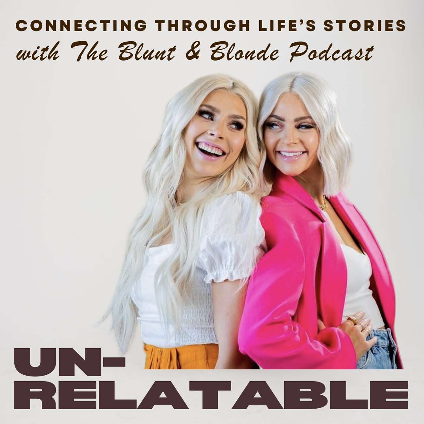 The Unrelatable Podcast