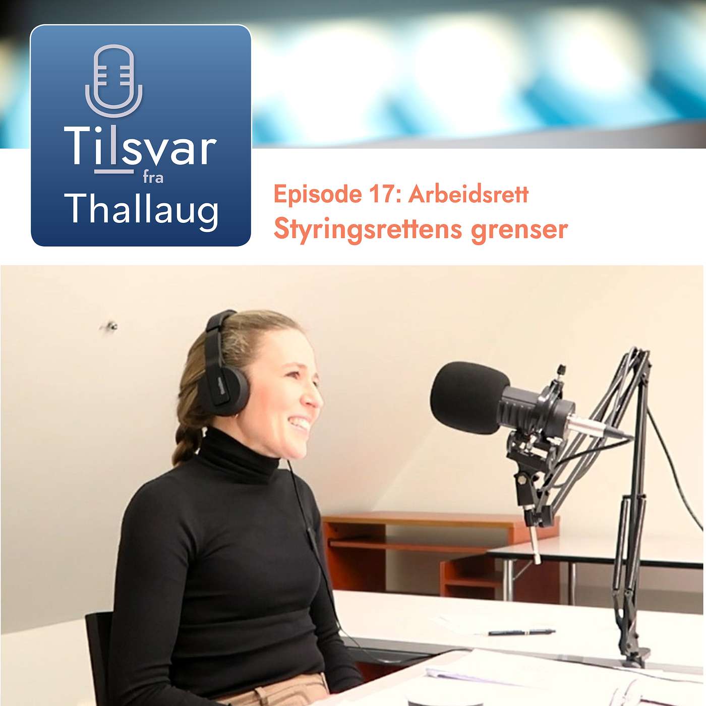 Episode 17: Arbeidsrett - Styringsrettens grenser