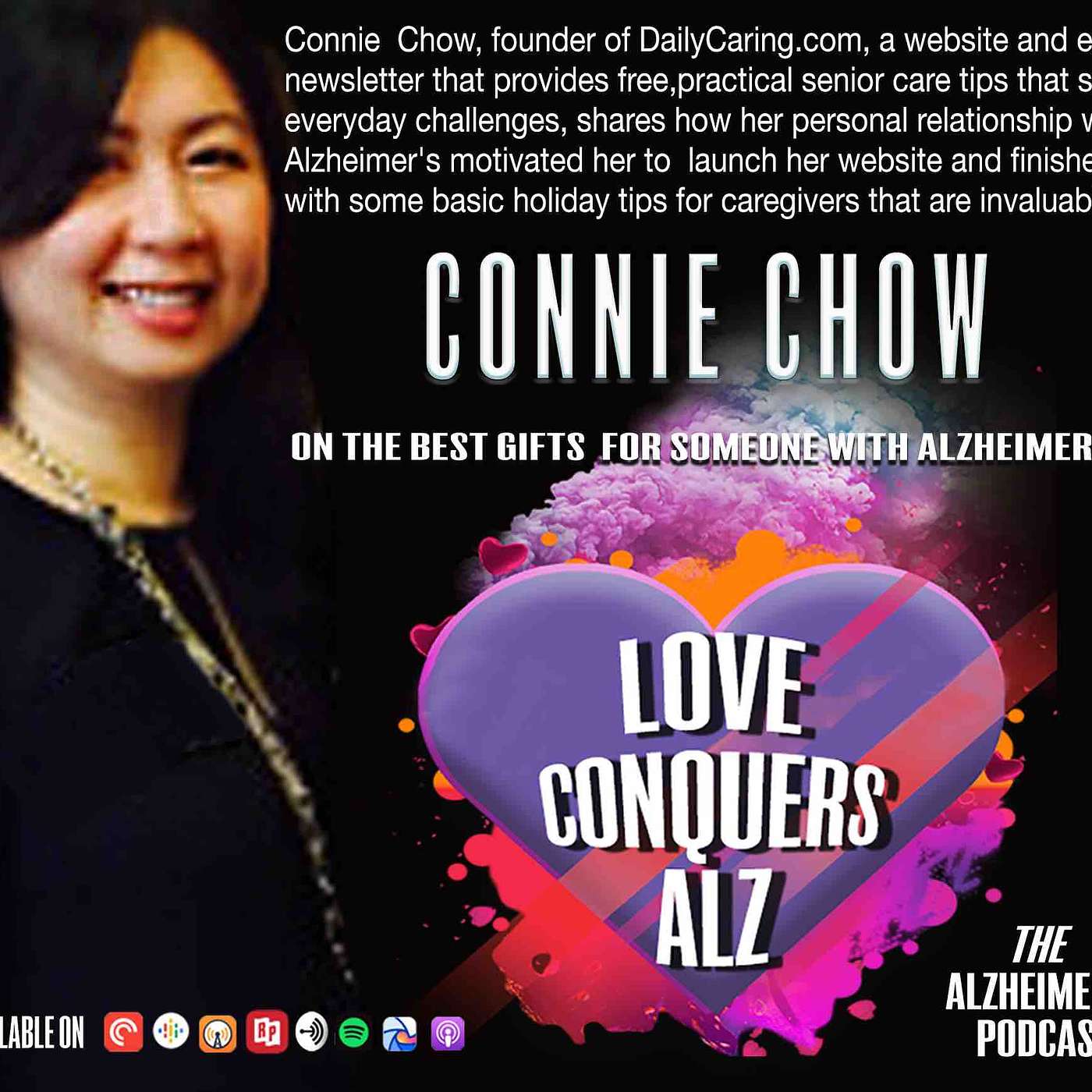 Love Conquers Alz - Connie Chow; Founder of DailyCaring.com/Top Alzheimer’s Holiday Tips
