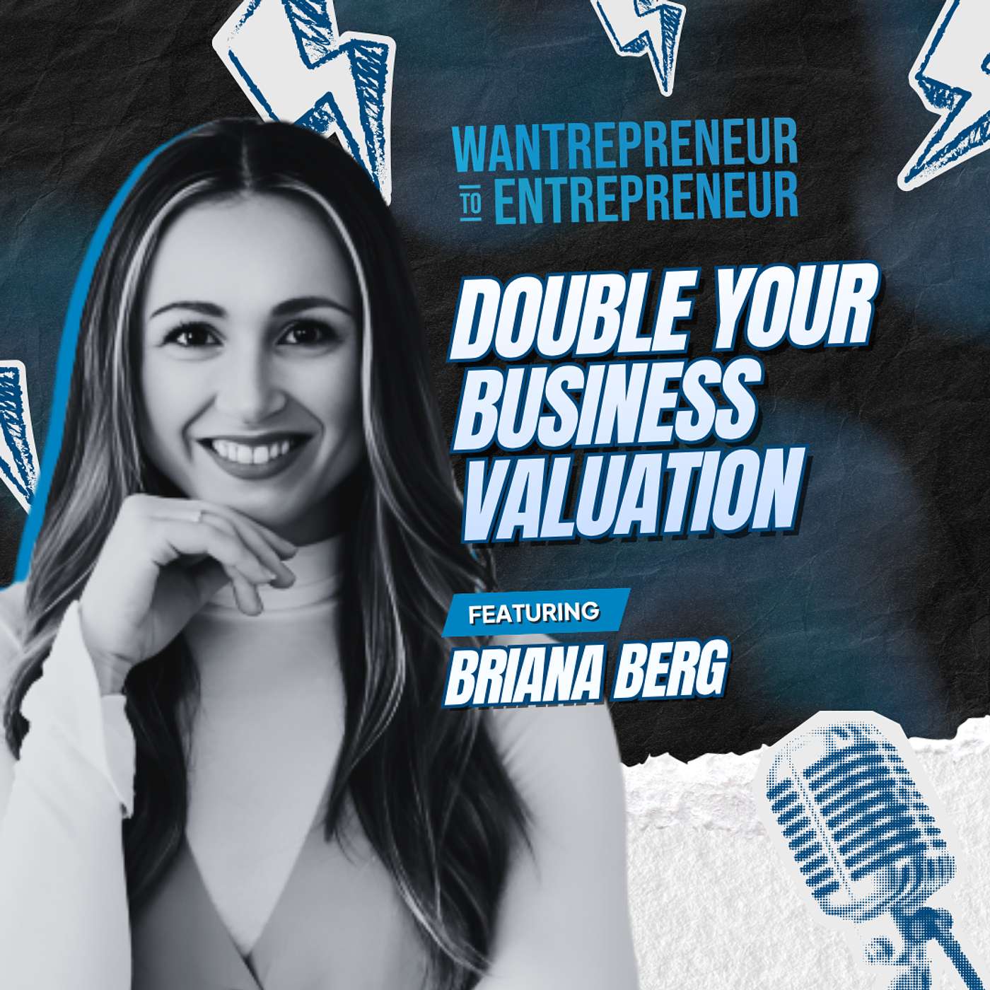 1528: How to Maximize Your Business Valuation (Even if You're Not Selling) w/ Briana Berg