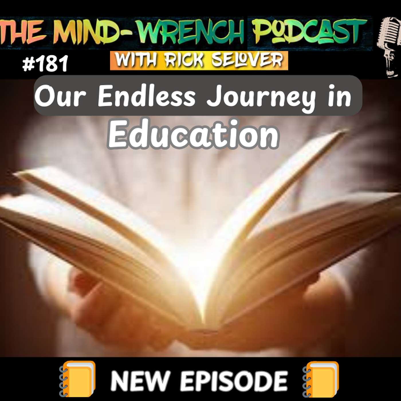 Episode #181 - Our Endless Journey in Education
