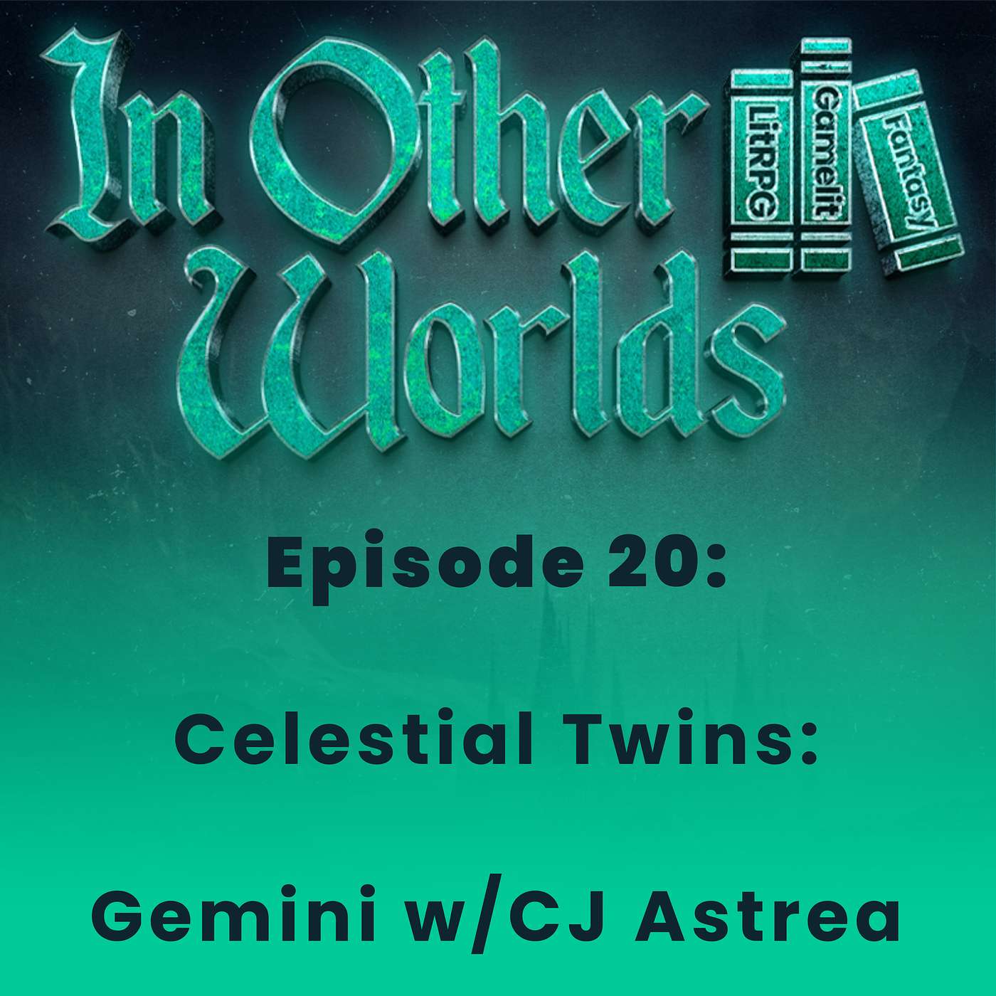 Celestial Twins Gemini w/CJ Astrea episode artwork
