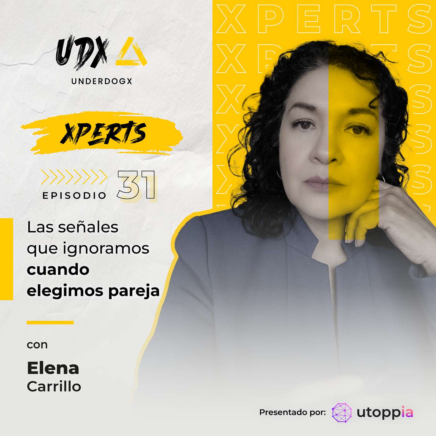 Xpert: Las señales que ignoramos cuando elegimos pareja con Elena Carrillo Xpert: Las señales que ignoramos cuando elegimos pareja con Elena Carrillo