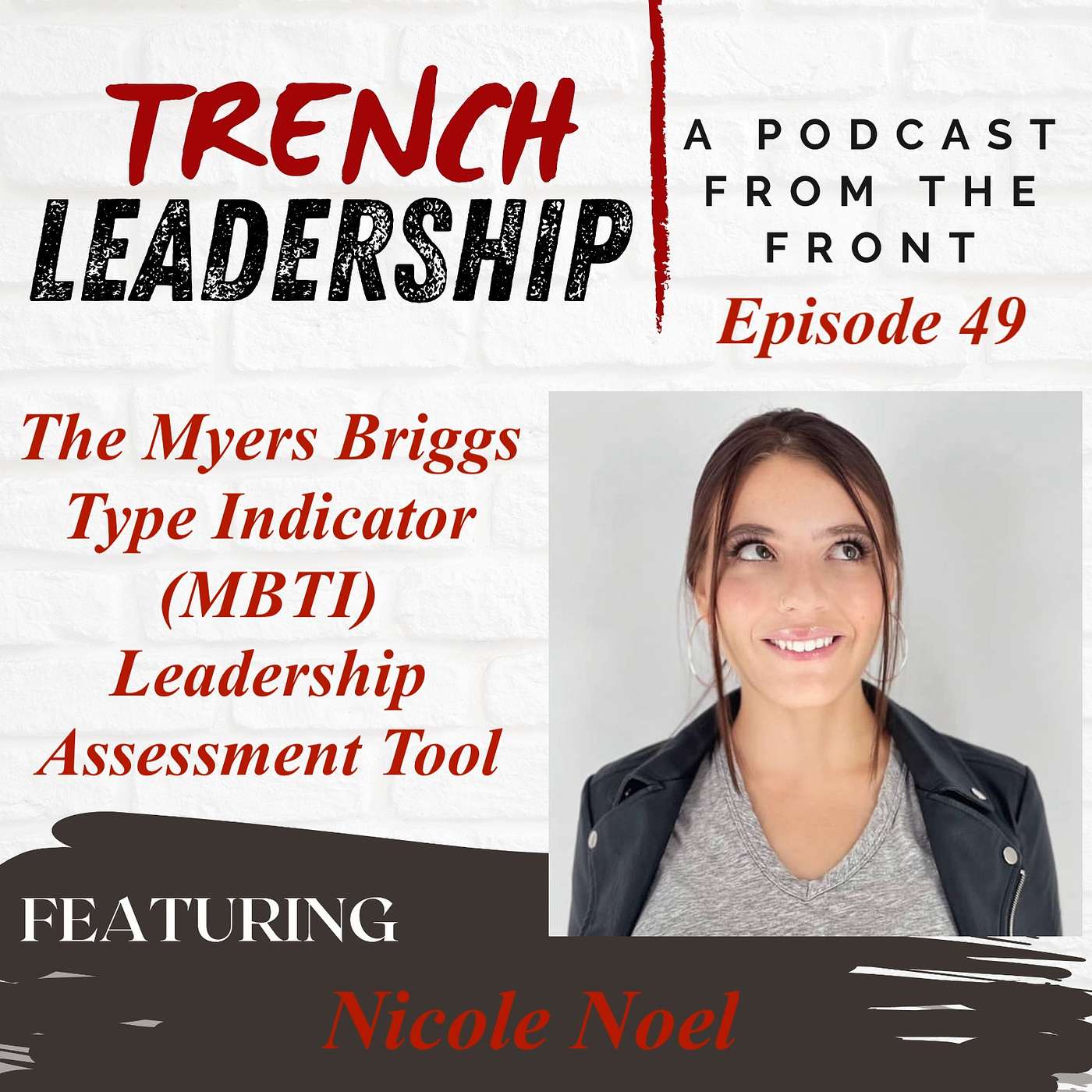 E49 - The Myers Briggs Type Indicator (MBTI) Assessment Tool featuring Nicole Noel episode artwork