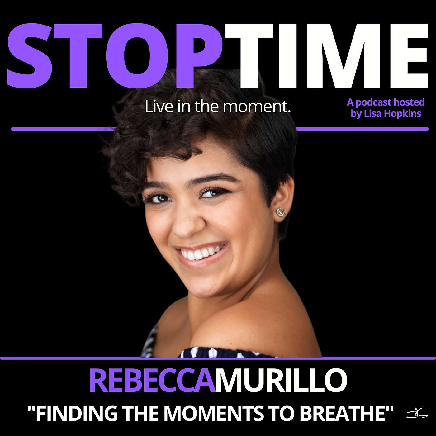 Rebecca Murillo: Finding the Moments to Breathe