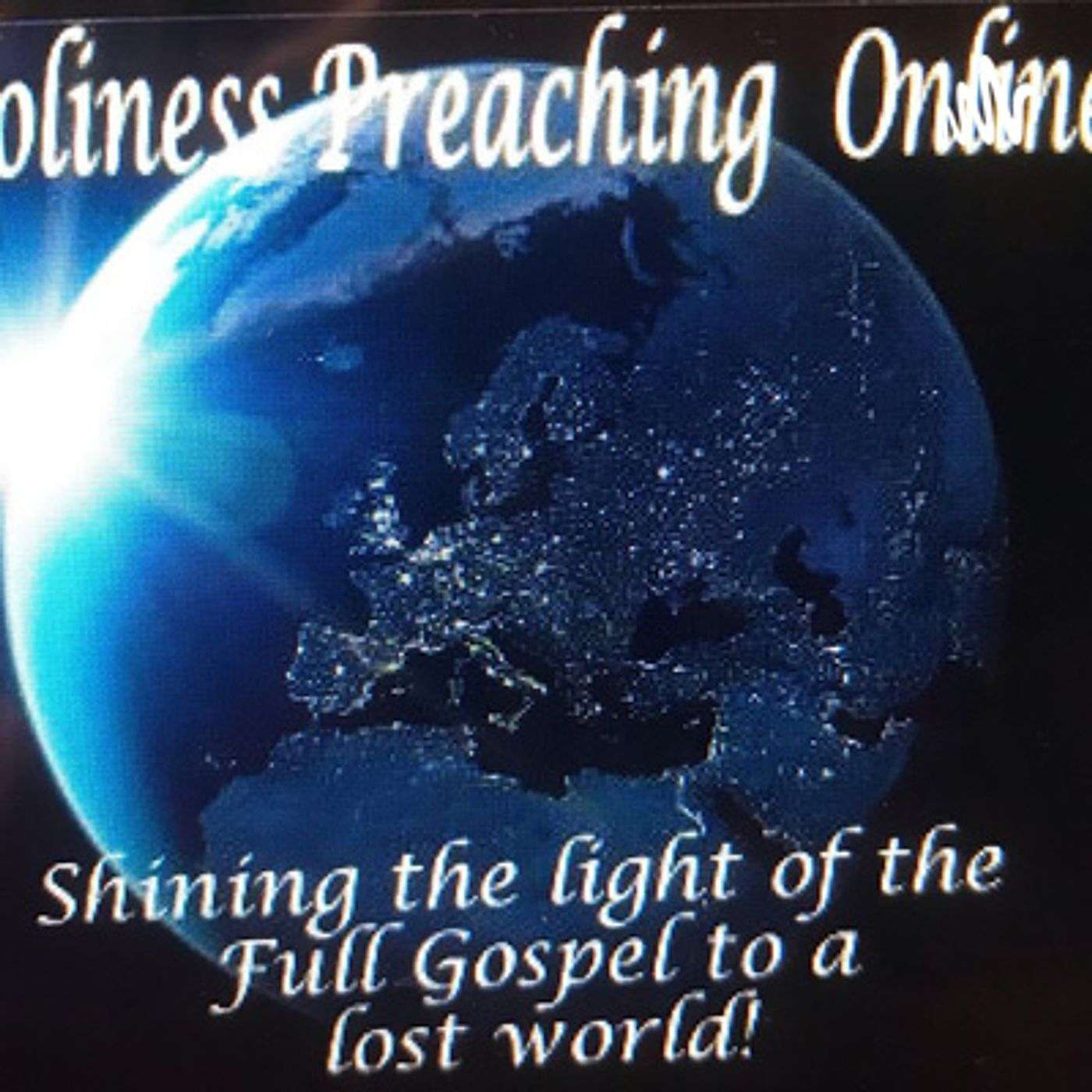 Holiness Preaching Online