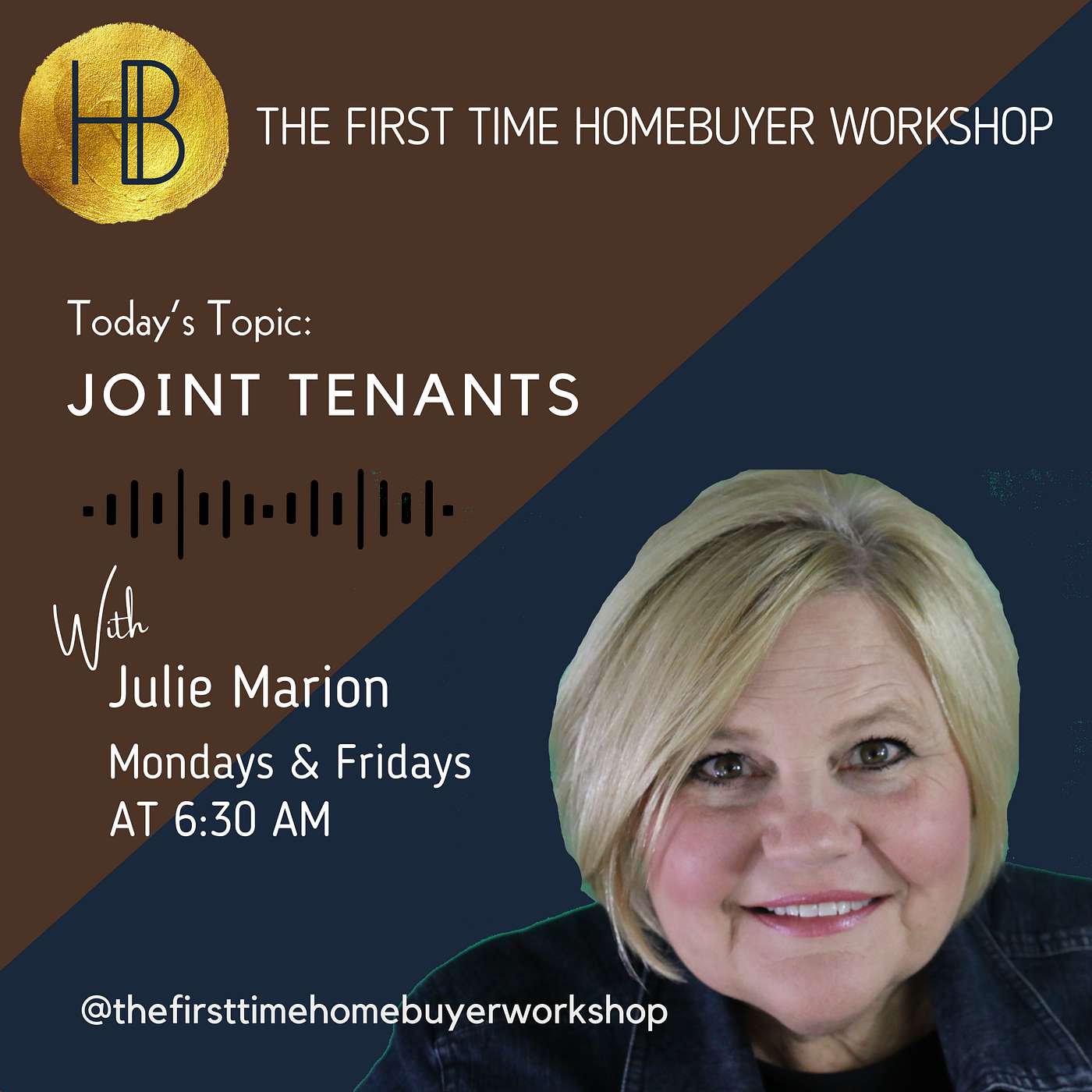 The First Time Home Buyer Workshop - Joint Tenants