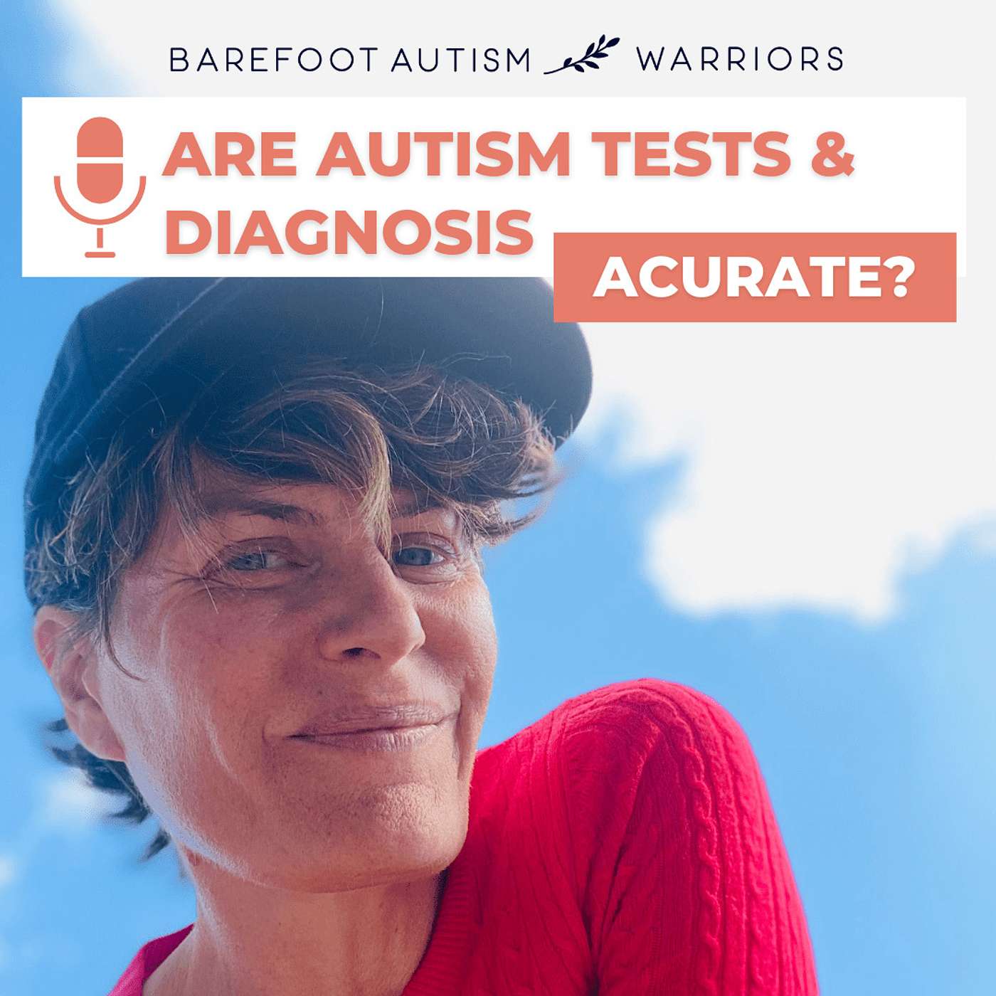 BAREFOOT AUTISM WARRIORS turn autism around podcast. | Recovery strategies for ambitious, health-conscious, Christian moms who want to go from tantrums and eloping to peace and independence.