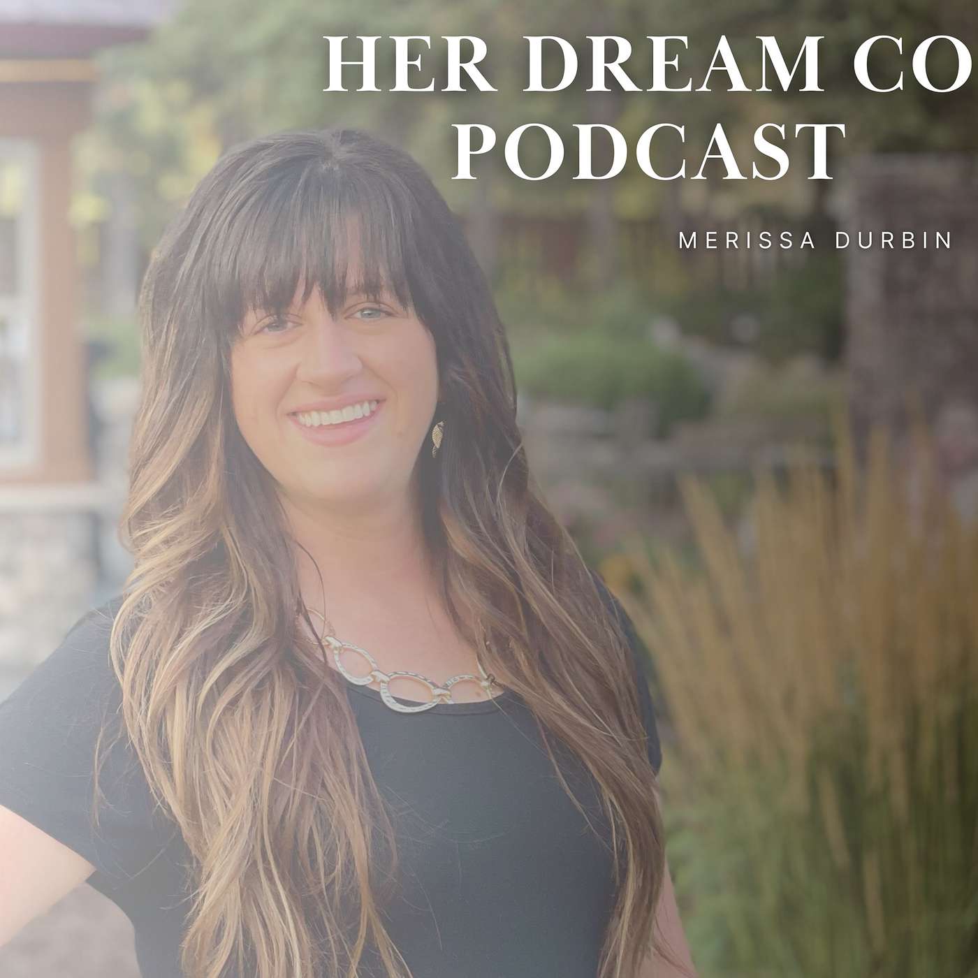 Her Dream Co Podcast