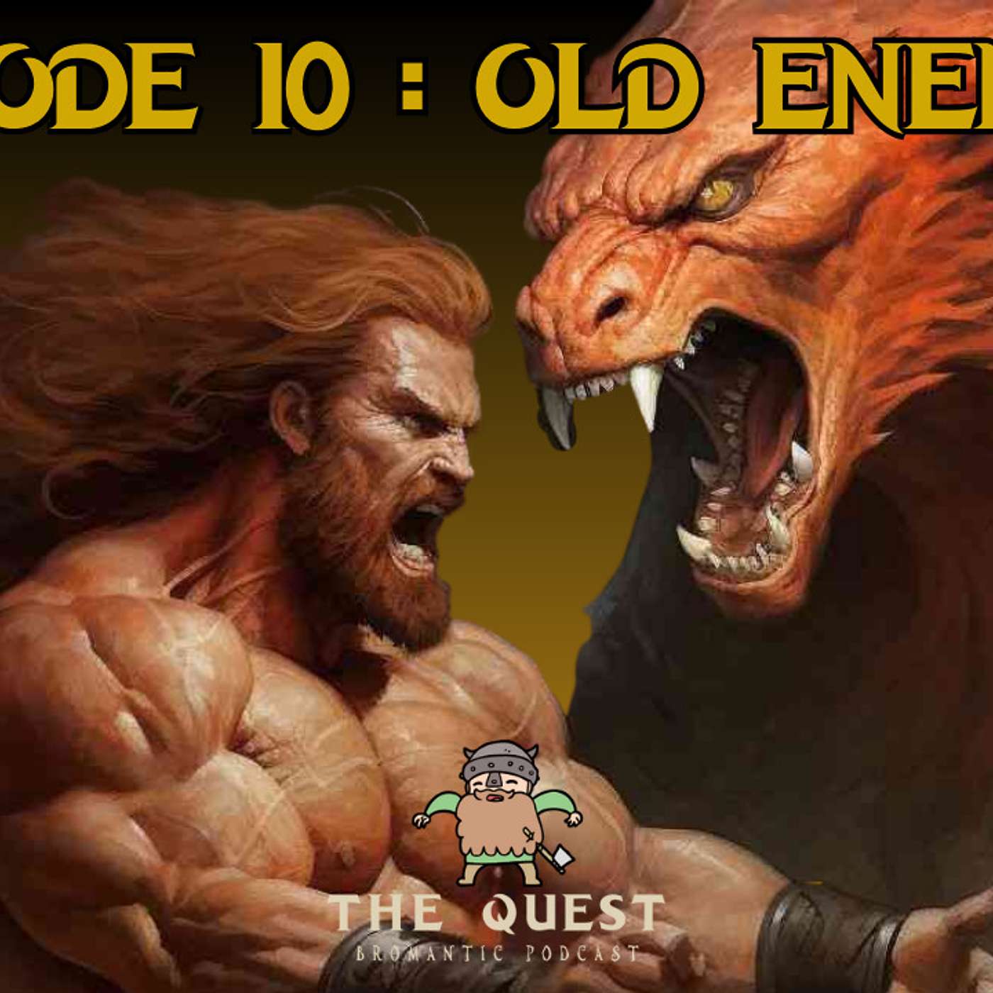 Quest 10: Old Enemies