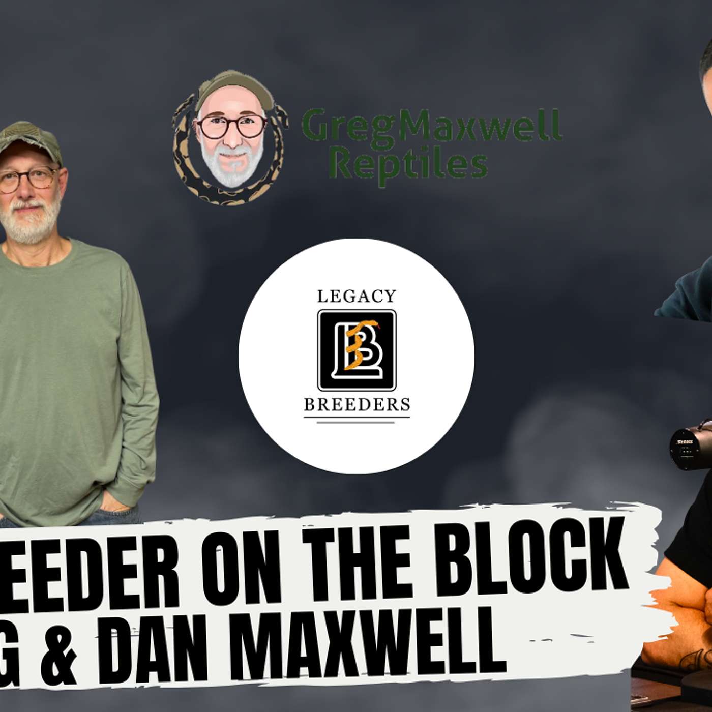 THE LEGENDARY GREG MAXWELL & SON TALK BALL PYTHON PROJECTS | NEW BREEDER ON THE BLOCK LIVE
