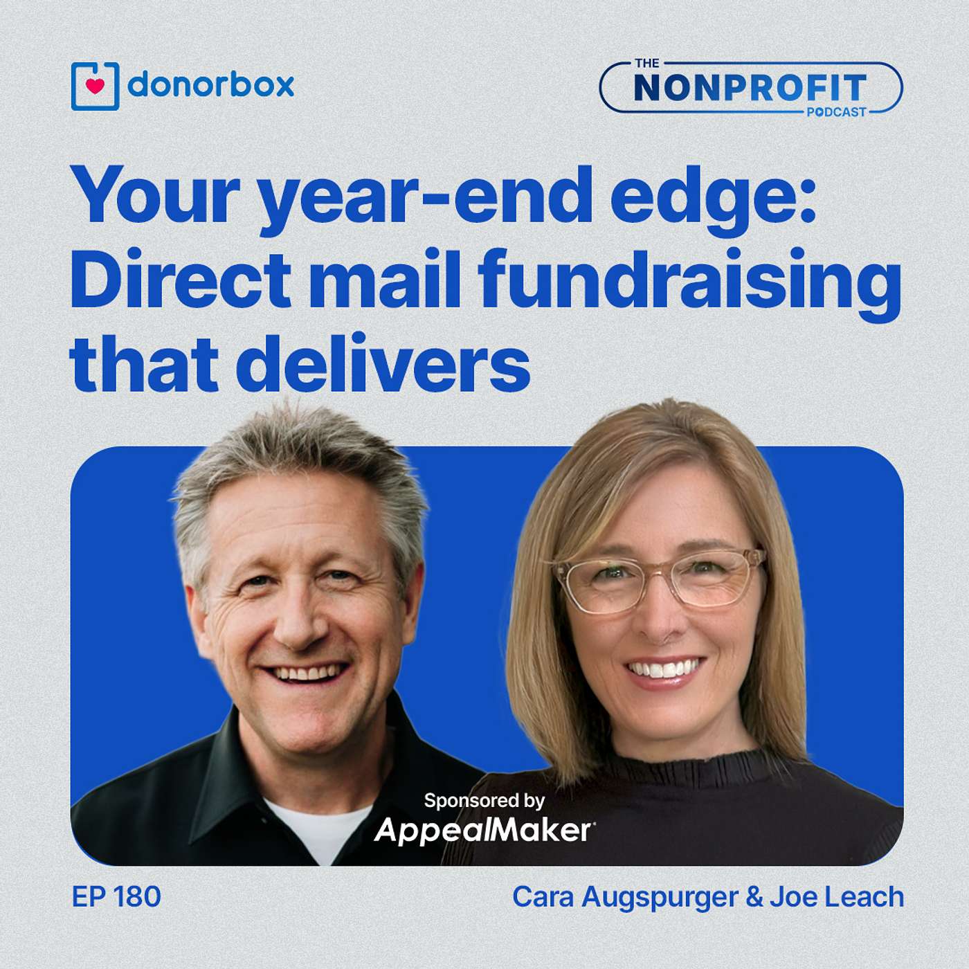 Ep 180| Your Year-End Edge: Direct Mail Fundraising That Delivers