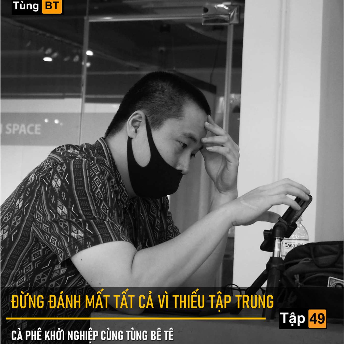 # - 49 Đừng để đánh mất tất cả vì thiếu tập trung episode artwork