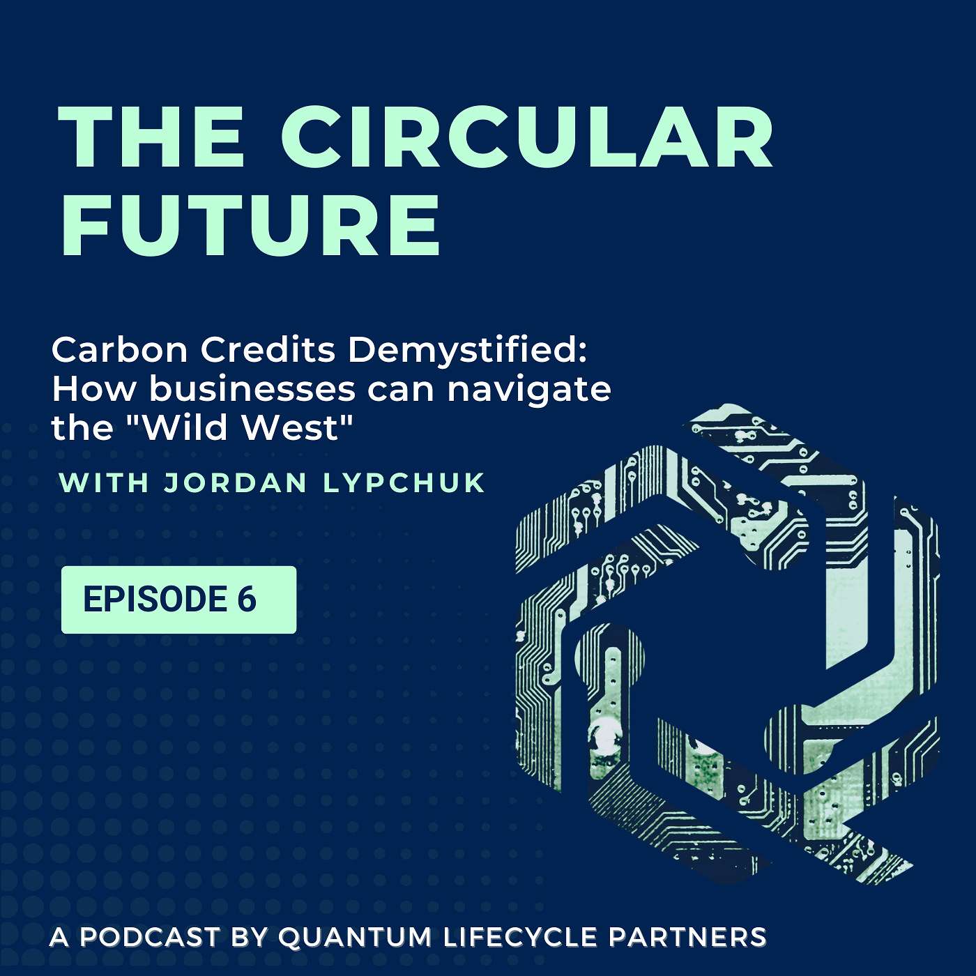The Circular Future - A Quantum Lifecycle Partners podcast
