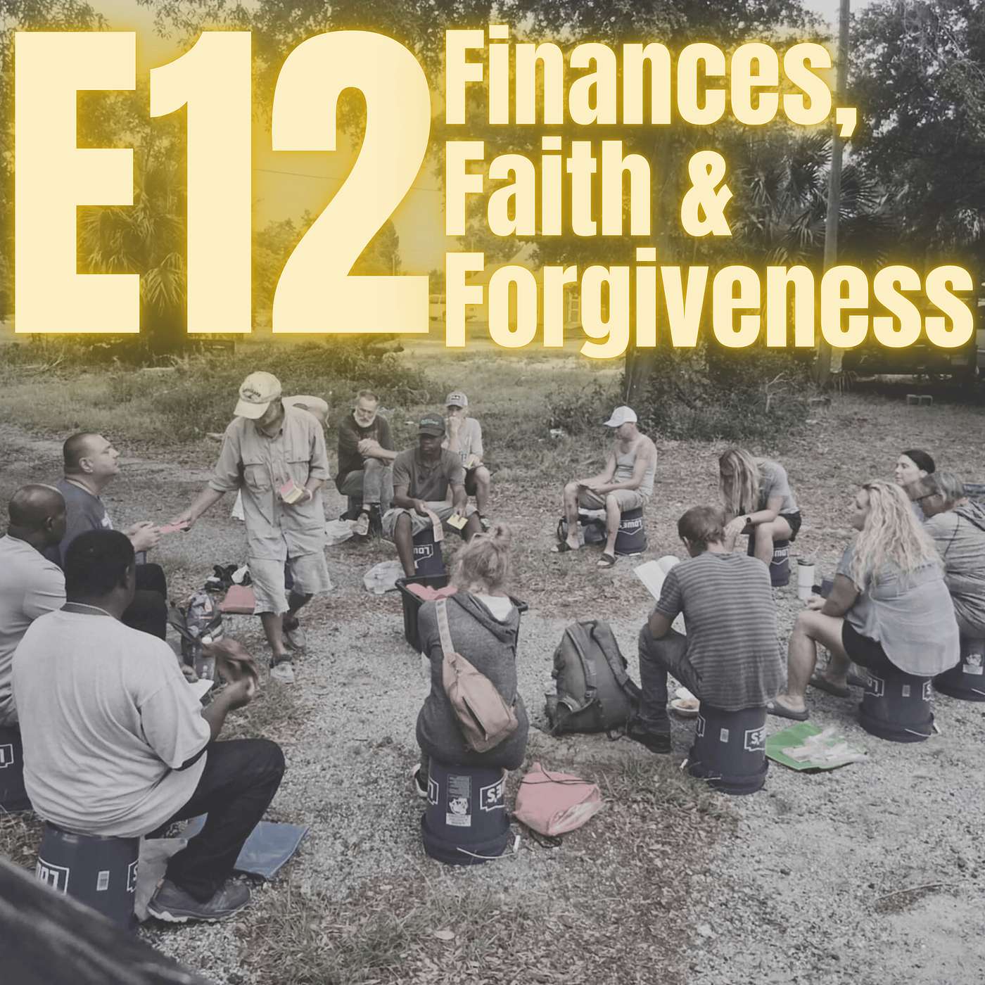 E12: Finances, Faith, & Forgiveness