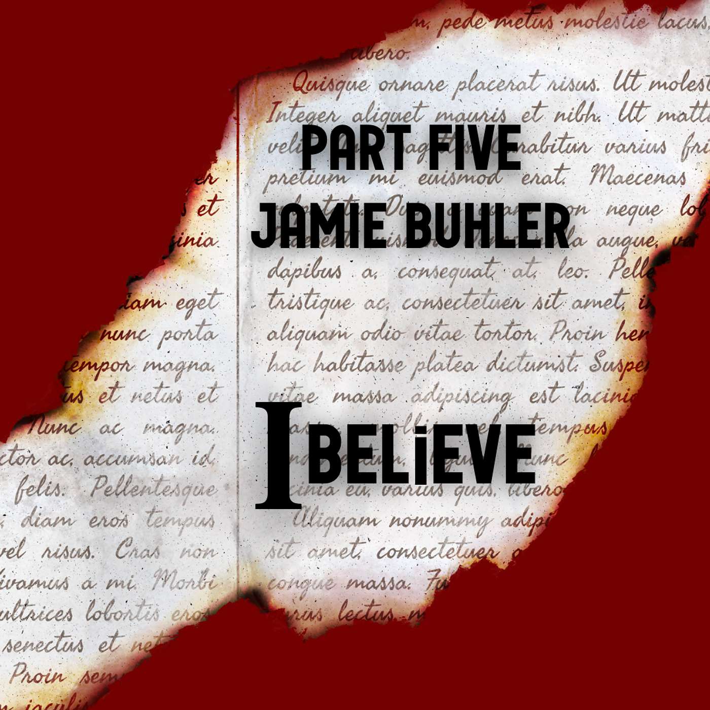 I BELIEVE • PART 5 • BELIEVE & RECEIVE • JAMIE BUHLER