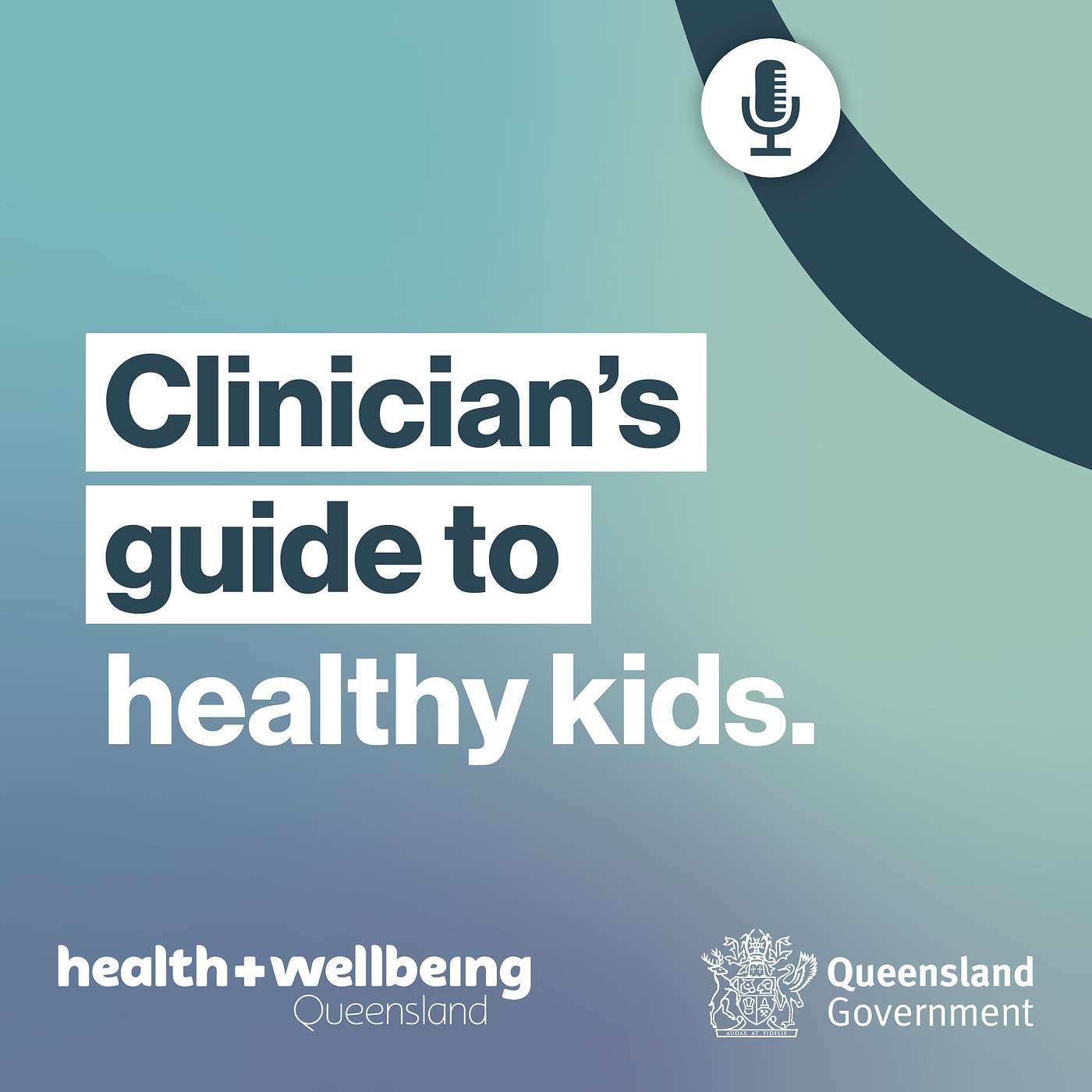 Clinician's guide to healthy kids 