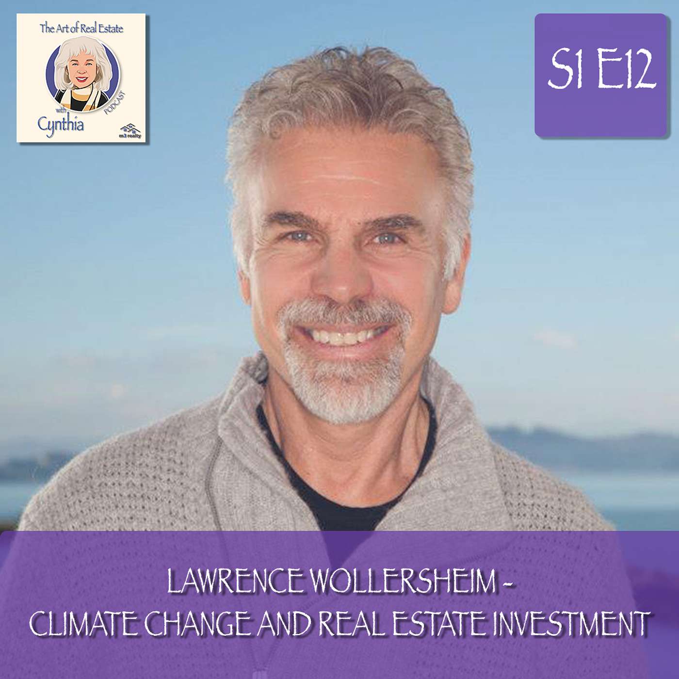 12 - Lawrence Wollersheim - Climate Change and Real Estate Investment