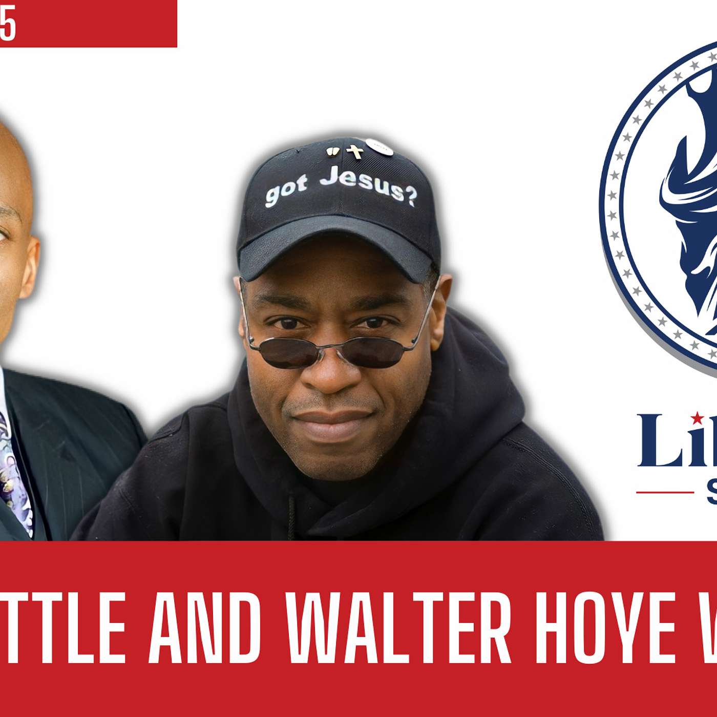 Episode 5 | Liberty Station | Marc Little and Walter Hoye Weigh In episode artwork