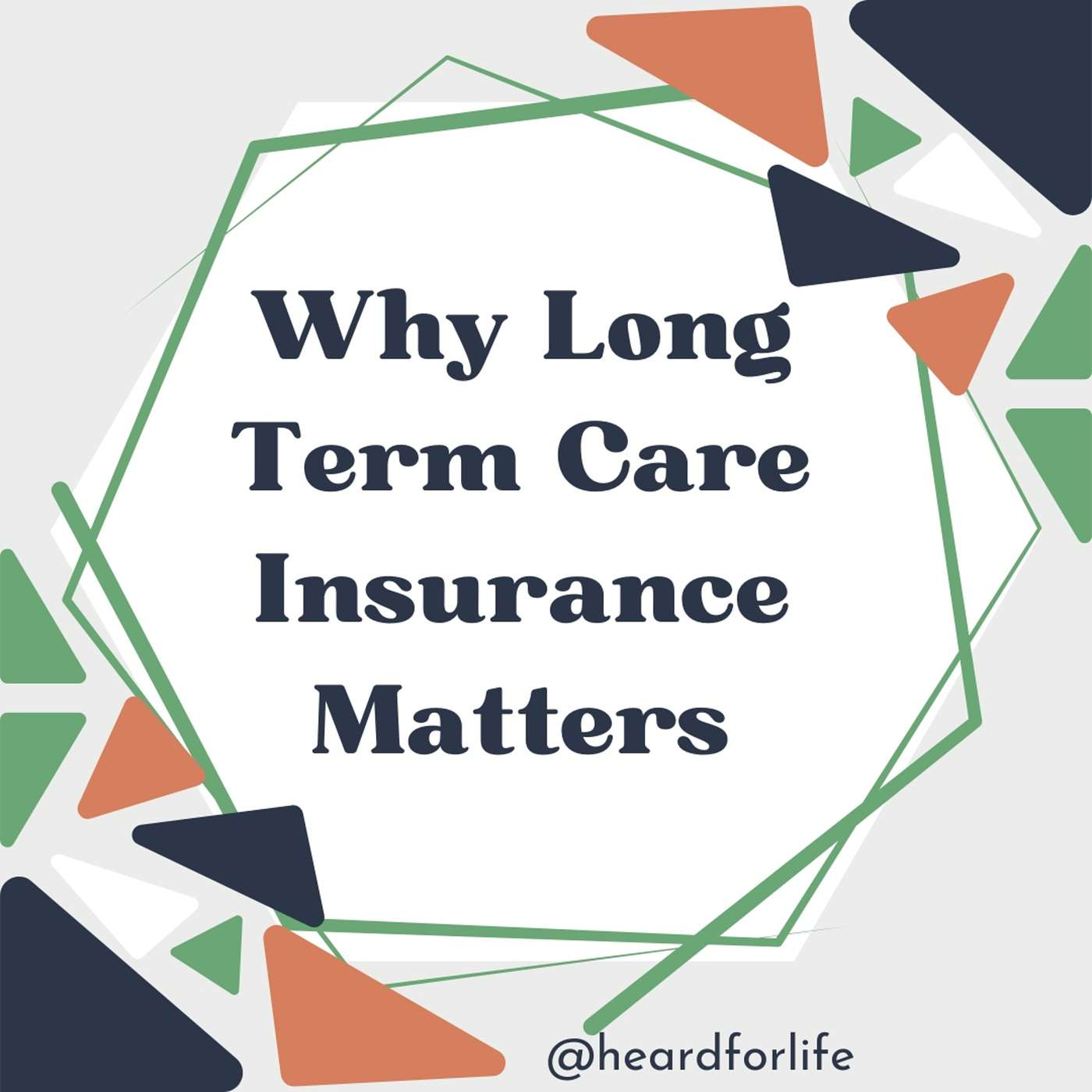 017- Why Long Term Care Insurance Matters