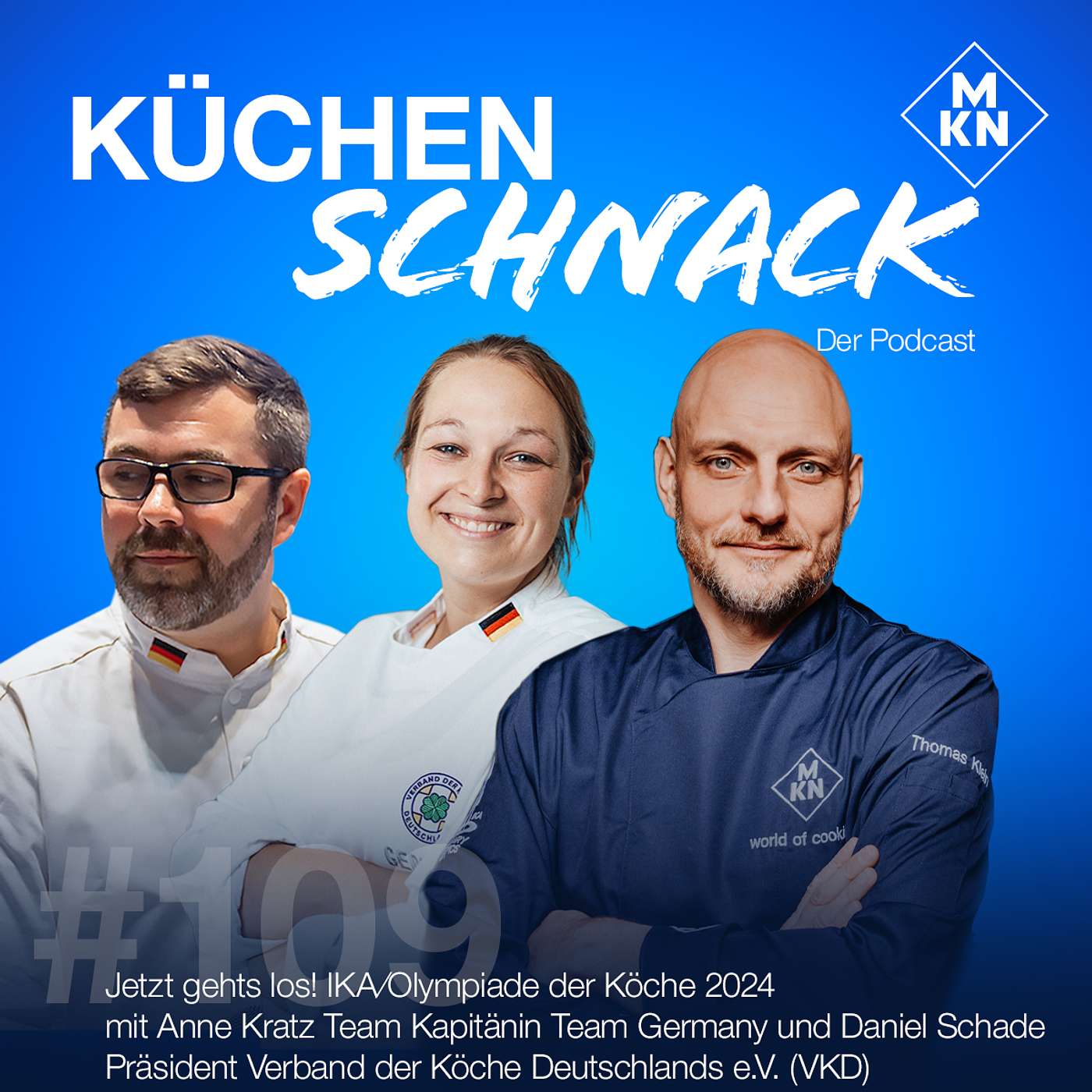 #109 Anne Kratz & Daniel Schade - Jetzt geht’s los! IKA 24