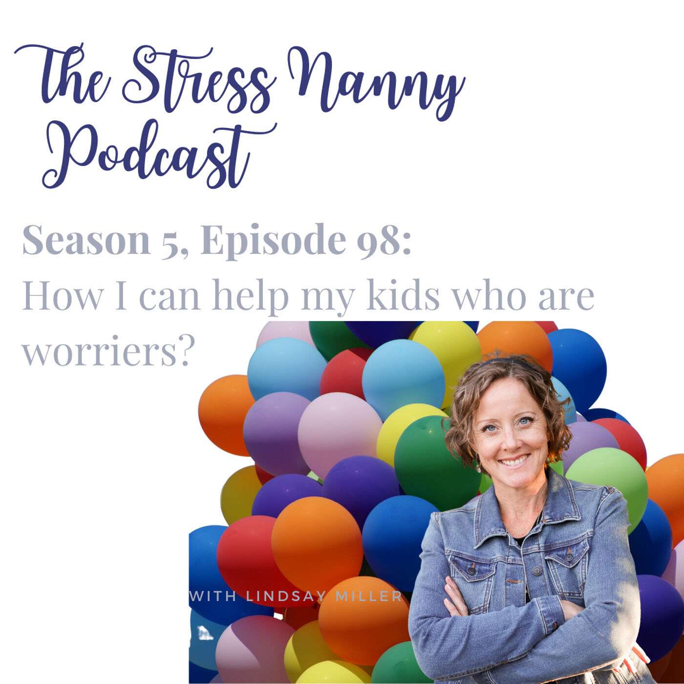 The Stress Nanny with Lindsay Miller