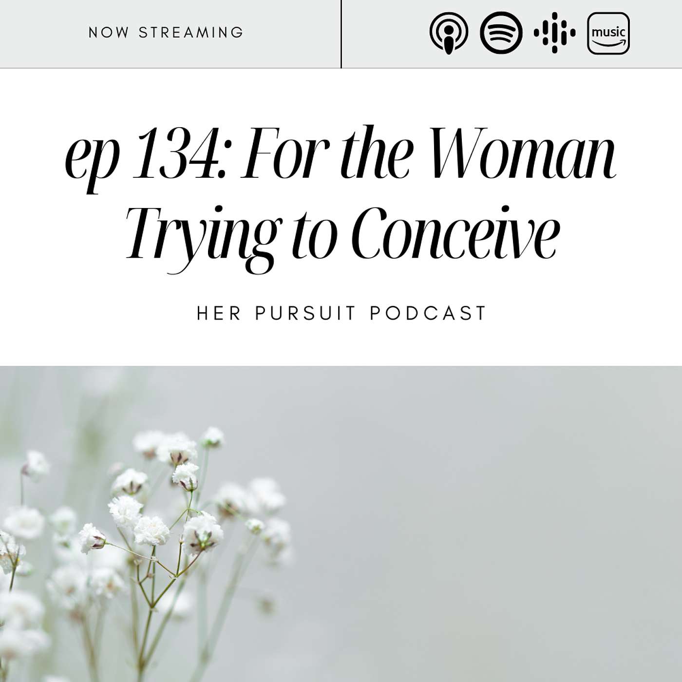 134. For The Woman Trying to Conceive