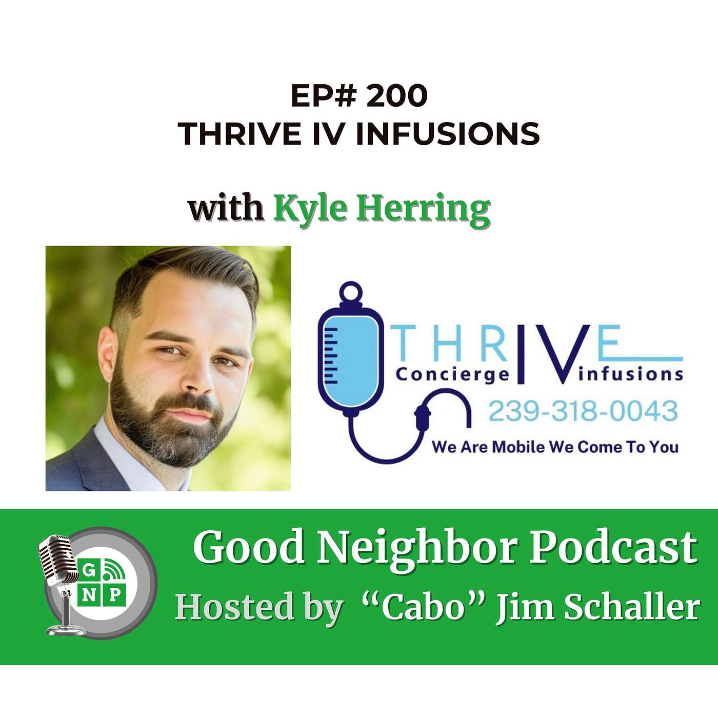 EP # 200 - From Nursing to Nursepreneur: Kyle Herring’s Journey with Thrive IV Infusions