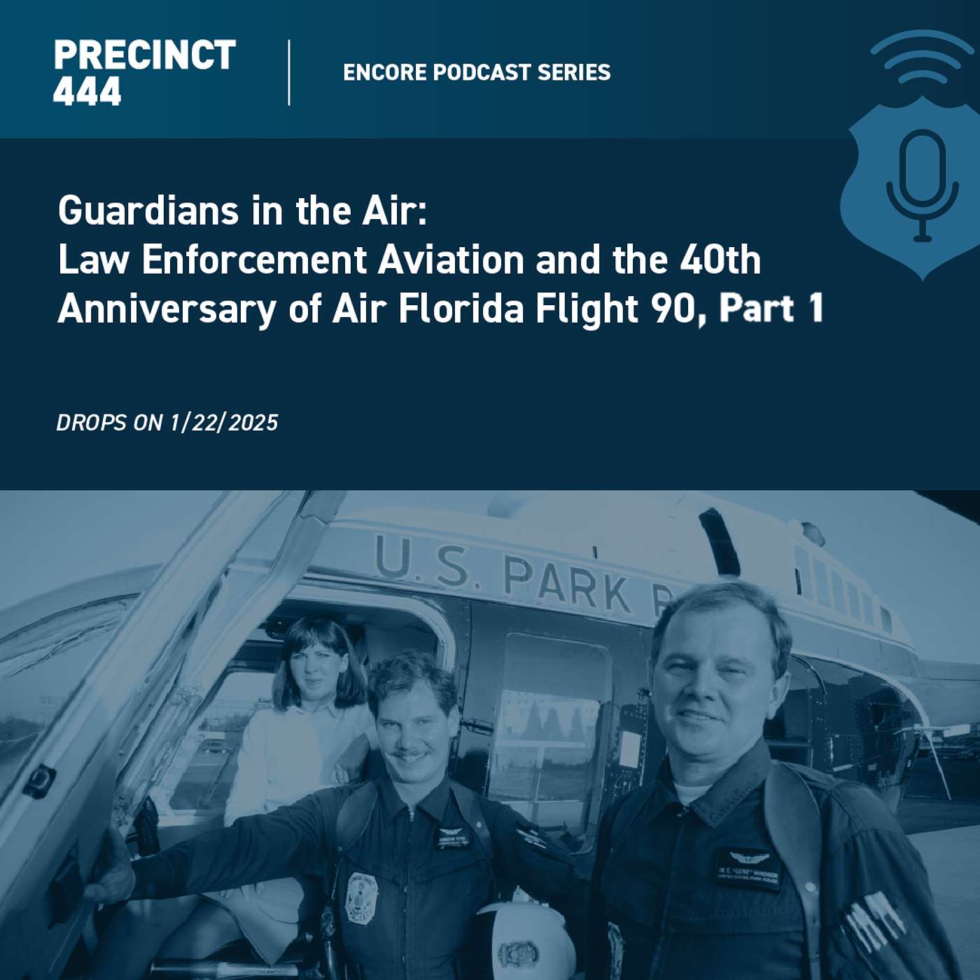 Encore | Guardians in the Air: Law Enforcement Aviation and the 40th Anniversary of Air Florida Flight 90, Part 1