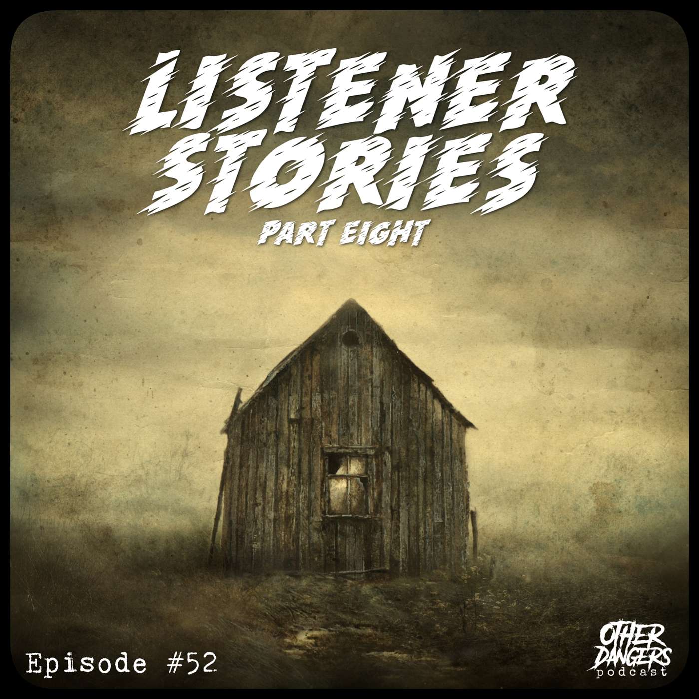 Other Dangers Podcast