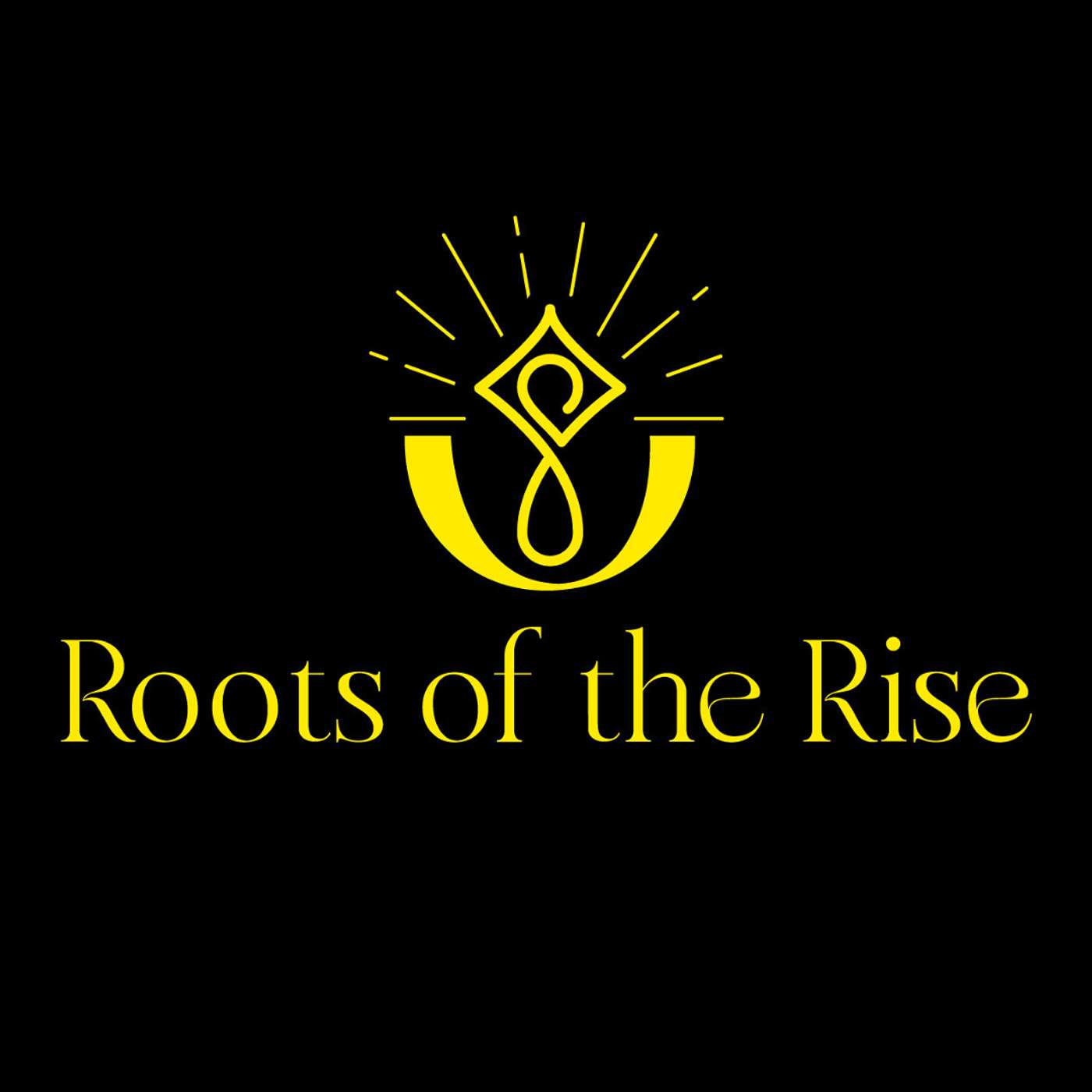 Roots of the Rise